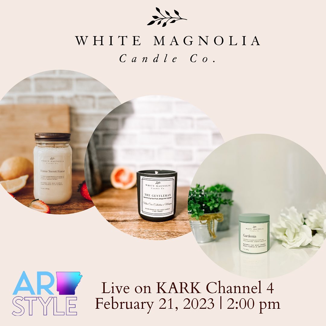 White Magnolia Candle Co. will be on the news!
We will be guests on KARK 4 segment Arkansas Style. Tune in on February 21 at 2 pm to see us on channel 4!
We’re growing & loving it! It’s a great feeling to have our family owned business recognized! Perseverance, hard-work & dedication truly pays off.
Thank you, Arkansas Style for inviting us!