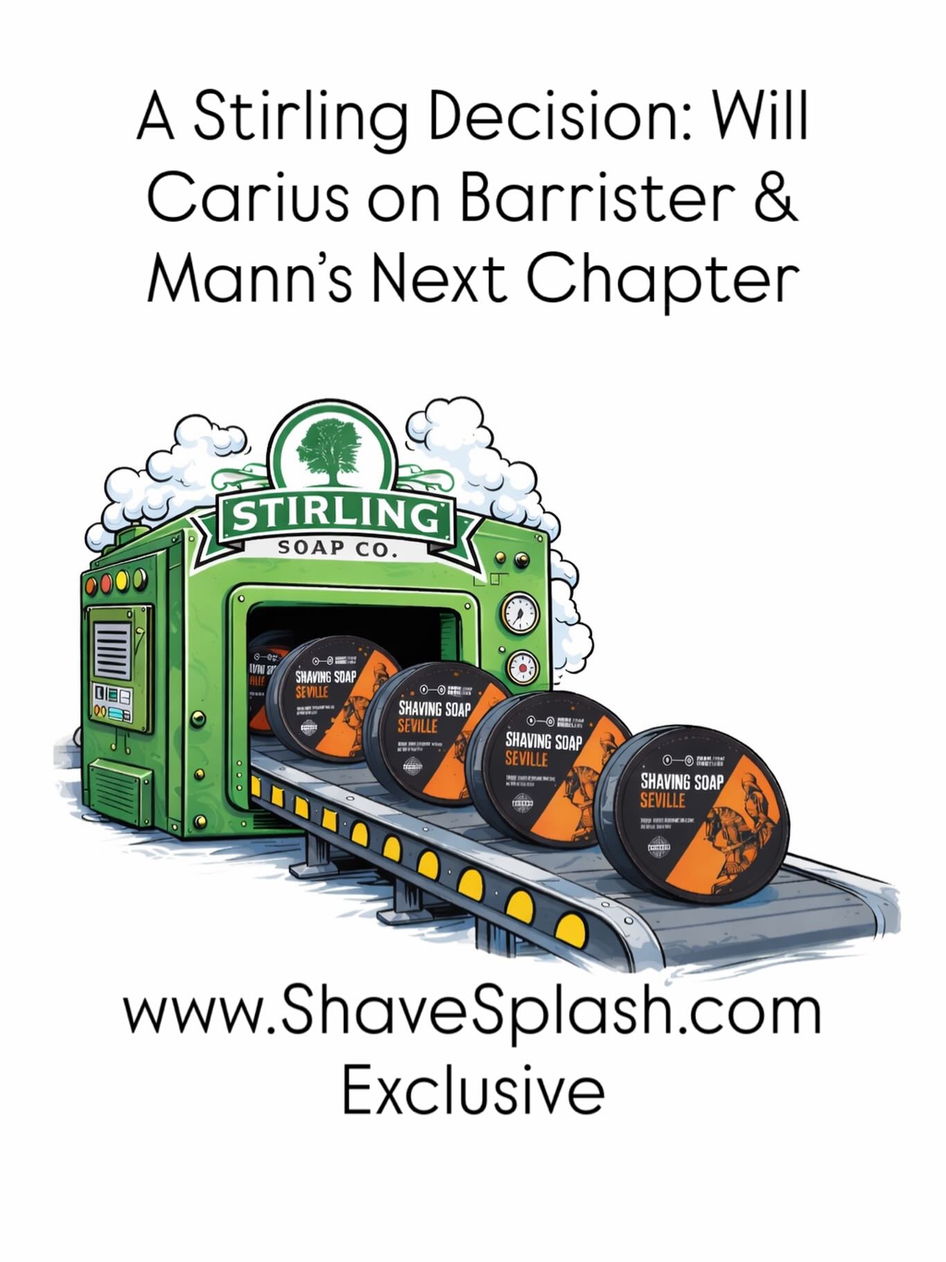 https://www.shavesplash.com/post/a-stirling-decision-will-carius-on-barrister-mann-s-next-chapter @barristerandmann #wetshaving