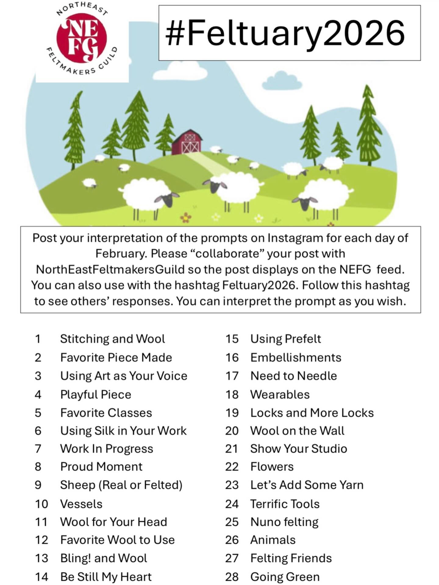 NEFG is proud to announce that FELTuary is returning in its third year! FELTuary is a unique way of displaying the work of felters. A prompt is provided each day in the month of February. You may be as literal or as abstract as you’d like.
Post your work each day according to the prompt. You can “collaborate” with @northeastfeltmakersguild in your post and also use the hashtag #northeastfeltmakersguild or #Feltuary2026 to bring it to the attention of those following.
We need pockets of joy in these crazy times and this is one of them. Share your love and work of wool.
February 1 will be our first prompt: Stitching and wool.