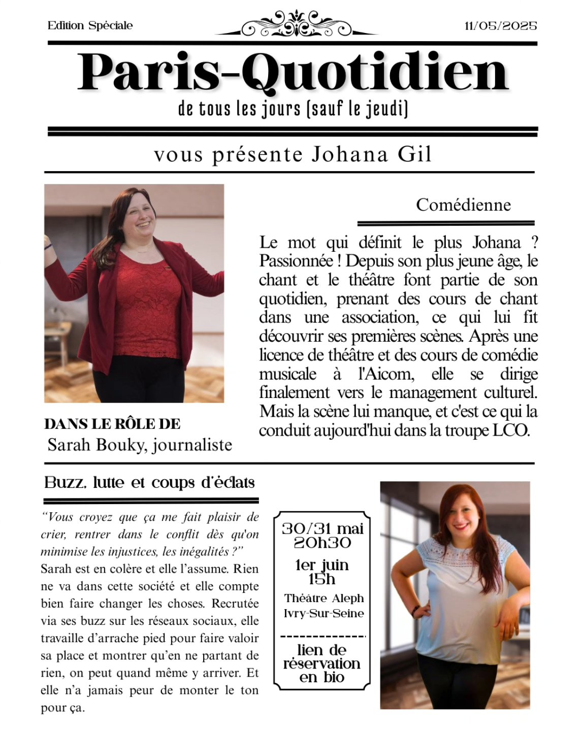 Découvrez @macbethwitch alias Sarah, la journaliste engagée, féministe et bien décidée à se faire entendre. Elle porte la réputation du journal à bout de bras et Johana est bien décidée à porter sa voix les 30,31 mai et 1er juin. N’attendez plus, prenez votre place !
#comédiemusicale #journal #présentation #actrice
