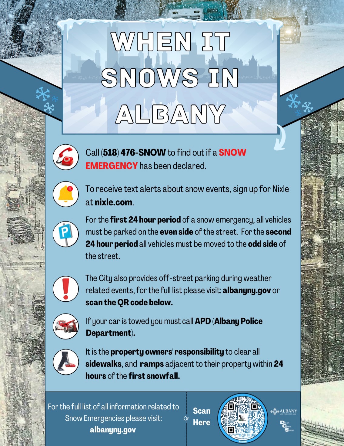 🚨 Albany Snow Emergency Alert 🚨
A Snow Emergency begins Tuesday, Jan 27, at 8:00 PM.
All normal parking rules are suspended for 48 hours.
Use the schedule below to avoid tickets and towing:
• Tues, Jan 27 (8 PM) – Wed, Jan 28 (8 PM): Park on the EVEN side of the street.
• Wed, Jan 28 (8 PM) – Thurs, Jan 29 (8 PM): Park on the ODD side of the street.
❄️ Key Info:
• Emergency Lots: Open tonight at 8 PM.
• Current Rules: Monday’s alternate parking remains in effect until Tuesday at 8 PM.
• Updates: Visit albanyny.gov or call 518-476-7669.
Stay safe and clear the way for the plows! 🚜❄️