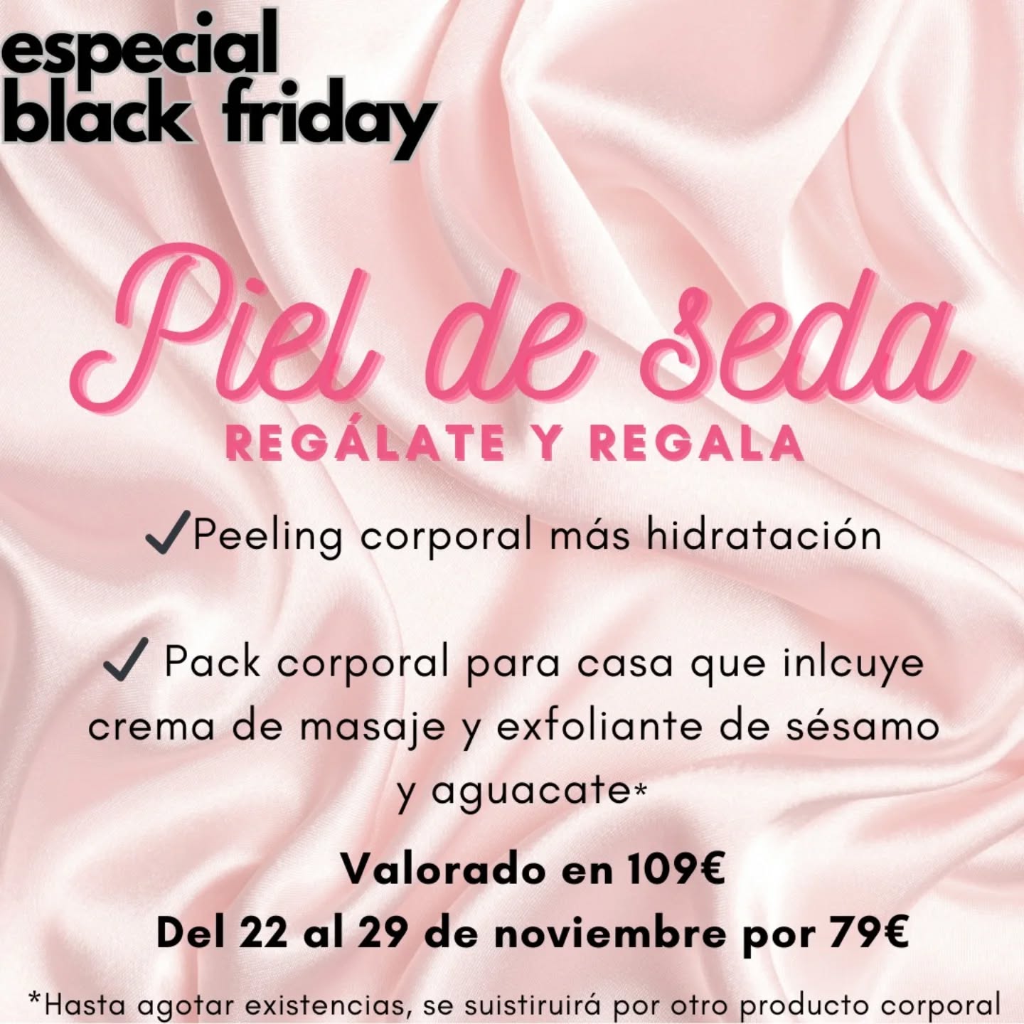 ✨ Ritual Piel de Seda ✨
Mima tu cuerpo con una experiencia completa de hidratación y renovación.
💎 Incluye:
✔ Peeling con hidratación corporal en cabina.
✔ Pack corporal de regalo para casa: crema de masaje y exfoliante de sésamo y aguacate.
💰 Valorado en 109€, ahora por solo 79€.
📅 Disponible del 22 al 29 de noviembre por Black Friday
🎟 Compra durante las fechas de la promoción y tendrás 3 meses para disfrutarlo
👉 Reserva tu cita ahora, plazas limitadas.
📩 Contáctanos por DM o WhatsApp.
.
.
.
.
#EstéticaAlella #BellezaBarcelona #RitualPielDeSeda #BlackFriday2024 #CuidadoCorporal #HidrataciónCorporal #ExfoliaciónPiel #CentroDeEstética #RelaxYBienestar #AlellaBeauty