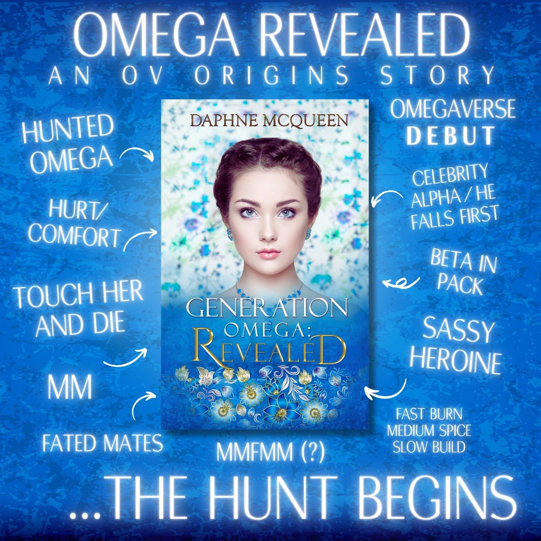 Imagine you’re an omegaverse reader, and then one day you reveal…
I’m Daphne McQueen, and this is my debut omegaverse dedicated to all my fellow OV fans. 💕Ω
Into every generation an omega reveals.
For most, the prophecy is a myth. But not to Tillie, who yearns for an omegaverse awakening to heal this broken world.
Attending the flagship Omega-palooza convention is a rite of passage for every believer, and Tillie is living her dream until a chance meeting with a world-famous celebrity. He's sexy, irresistible, and larger than life, and the moment they touch, her body calls to him…
… and his body answers, an instant connection between two strangers that proves the omegaverse is no myth.
Becoming an omega tears Tillie from the life she loves and confirms the darkest truth imaginable. The prophecy was true, the believers were right—with every generation, an omega did reveal. But the world never knew because of what happened next.
Outnumbered and surrounded, Tillie faces the same fate as every omega that ever revealed.
The hunt begins.
The difference is Tillie knows what she’s fighting for, and this shiny, new omega isn’t afraid to get stabby. But she can’t do this alone and, if she doesn’t find her alphas soon, she’ll join all the omegas who were silenced by the same corrupt forces working to keep the world broken.
One chance—that’s all she has. Find her pack and embrace their bonds, or none of them will survive.
Generation Omega: Revealed is the first book in the Originverse series and is MMFMM(?) why choose.
👗 Sassy Omega/Sudden Reveal
⚔️ Slow-burn MM
β🖤 Bonded Beta
💪🏻 Alpha Possessiveness/Friction Among Alphas/Touch Her and…
🎩🥂 Celebrity Alpha/He Falls First
🧐 Professor Alpha/Repressed Brainy Prof Turns Feral
🔫 Un@liver Alpha/Omega Hunter Becomes Unconsenting Alpha
+++ Pack Builds Over Time
🔥 Steamy
✨💕 Fated Mates
🫦Nests, Bites, Perfuming, Building Toward First Heat
👿 Evil Omega-Hunting Organization
Ω Omegaverse Origin Story/Adventure
🌎 Contemporary
https://books2read.com/generationomegarevealed
#omegaverse #omegaversebooks #whychoose #whychoosebooks #WhyChooseRomanceReads #whychooseauthor #whychoosebooks