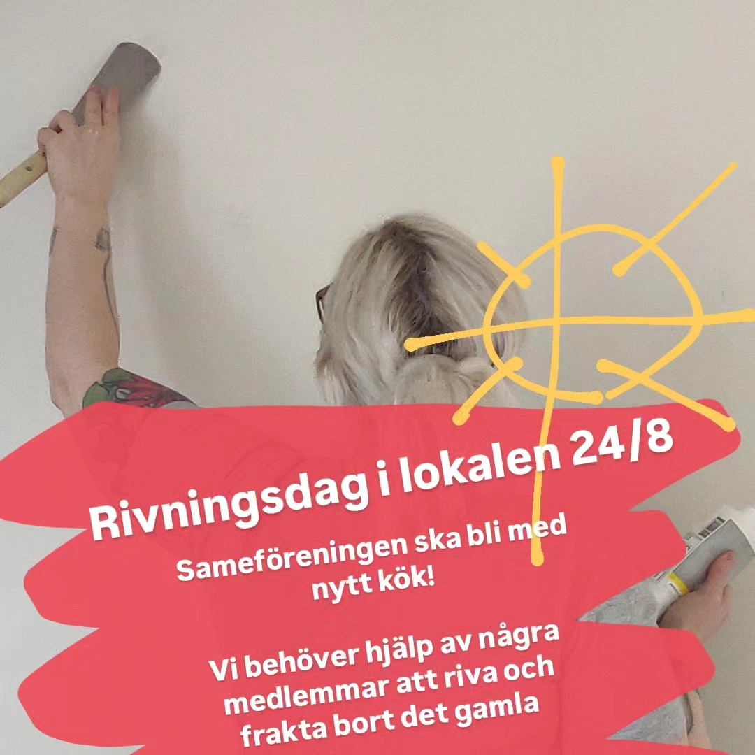 Sameföreningen ska bli med nytt kök - Vi ses 24/8 kl 10 i lokalen!
Vi behöver hjälp av några medlemmar att riva och frakta bort det gamla. Självklart bjuds det på mat och kaffe!
Skriv gärna till ordforande@sameforeningen.se om du tänkt komma så vi vet hur många vi blir!
Bures boahtin!
❤️💚💙💛
#sameföreningeniGBG #renovering #nyttkökpågång
