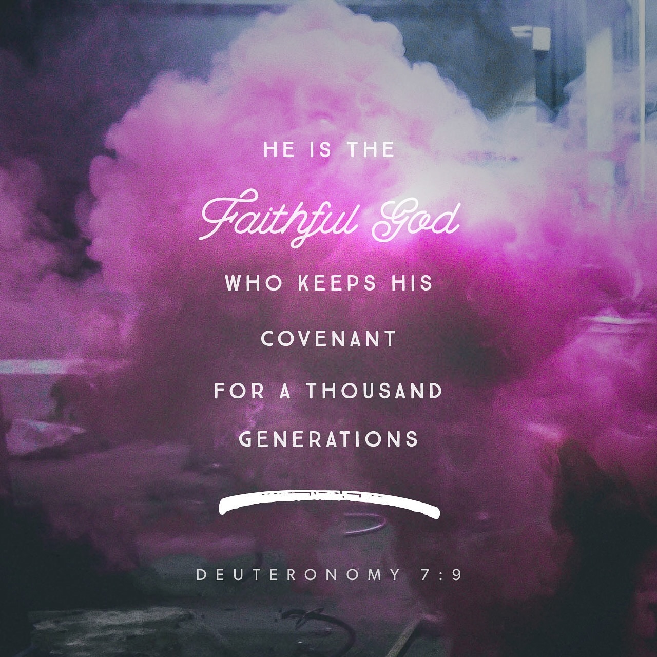 Deuteronomy 7:9 Thank you Father for your covenant, your grace and mercy.