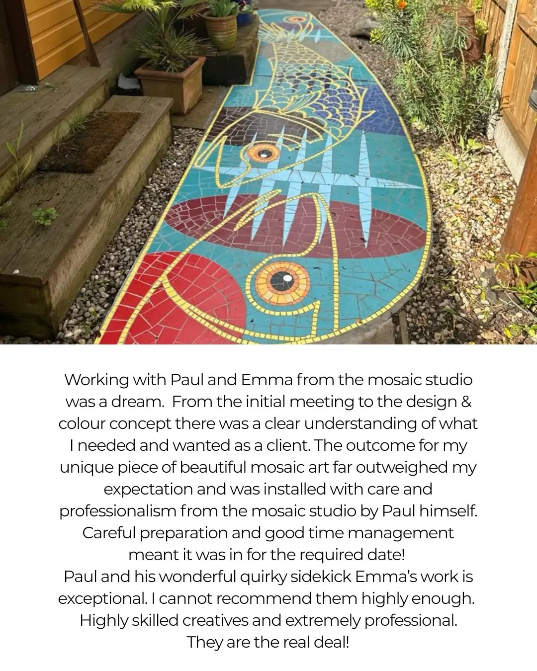 Some wonderful client feedback 😁
"Working with Paul and Emma from the mosaic studio was a dream.
From the initial meeting to the design and colour concept there was a clear understanding of what I needed and wanted as a client. The outcome for my unique piece of beautiful mosaic art far outweighed my expectation and was installed with care and professionalism from the mosaic studio by Paul himself. Careful preparation and good time management meant it was in for the required date! Paul and his wonderful quirky sidekick Emma’s work is exceptional.
I cannot recommend them highly enough. Highly skilled creatives and extremely professional.
They are the real deal!"
#clientfeedback #businessreview #themosaicstudio #paulsiggins #wemakemosaics #gardendesign #interiordesignuk #ukinteriordesign #ukgarden #ihavethisthingwithtiles #ihavethisthingwithfloors