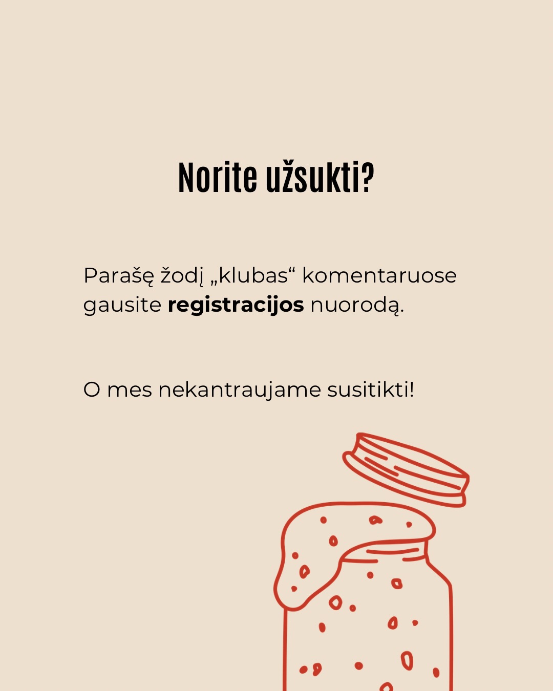 Maistas lydi mus visą gyvenimą.
Nuo pirmų rankomis suformuotų pyragėlių iki sąmoningo pasirinkimo, ką dedame į savo kasdienį stalą. Vasario 6 dieną 18 val @bundu.bakery organizuojame Kepėjų klubo pirmąjį renginį – gyvą erdvę susitikti, kalbėtis ir ragauti.
Apie kepimą, augalus, baltymus, desertus ir tai, kaip maistas veikia mūsų savijautą. Vakaro metu kalbėsimės su Radvile Linksmuole (@linksmuole3000) – apie augalų įvairovę maiste, jos asmeninę kelionę ir santykį su kepiniais, kurie, kaip pati sako, širdyje (ir skrandyje) turi ypatingą vietą. Bus laiko klausimams, pokalbiams, raugo stotelei ir vasario mėnesio kepinių degustacijai.
Norite užsukti?
Parašykite komentaruose „Klubas“ ir atsiųsime registracijos nuorodą. Mes nekantraujame susitikti.