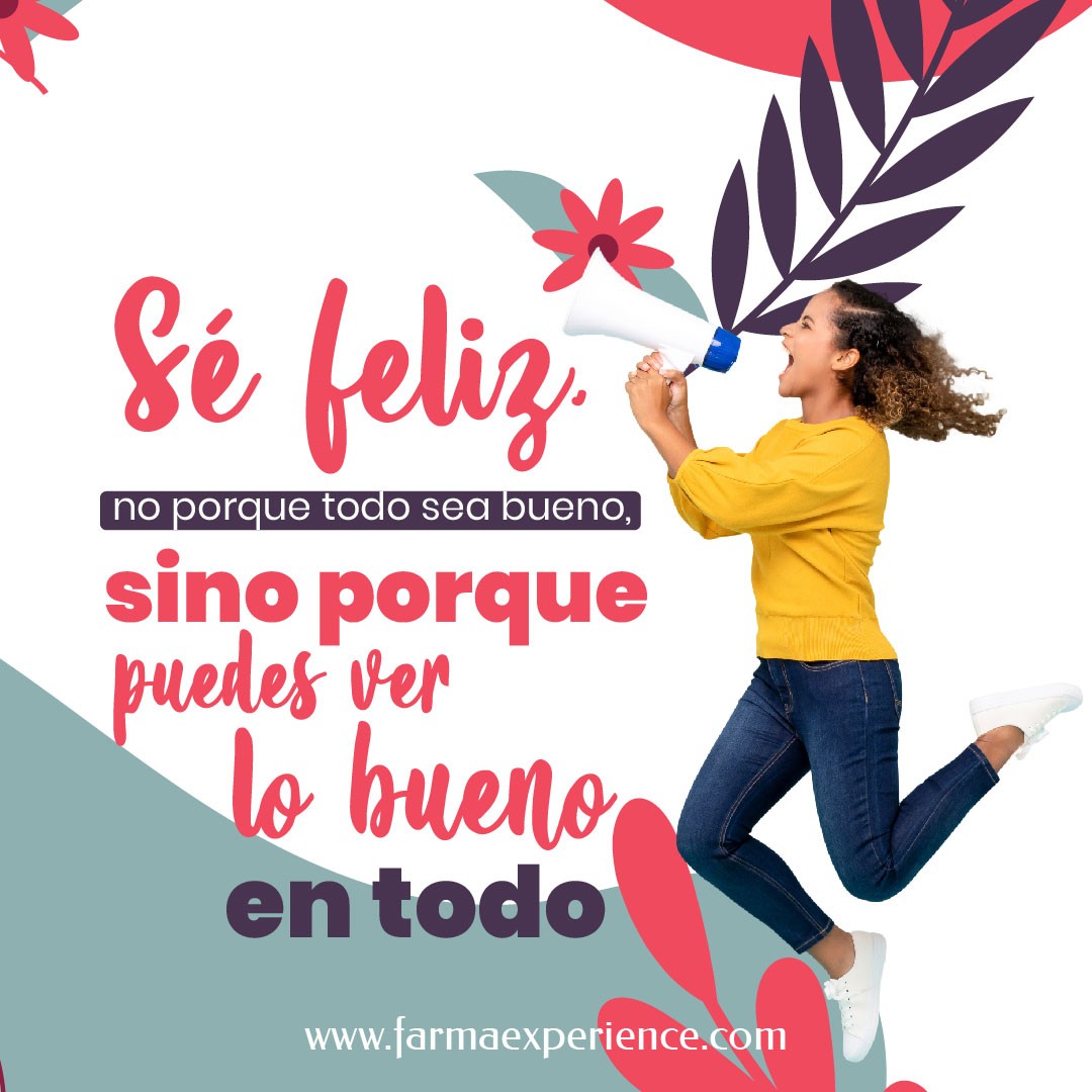 🙃Sé feliz🙂 no porque todo sea bueno, sino porque puedes ver lo bueno en todo! #FelizMiercoles #Farmaexperience #Cuidadeti #Madrid #Parafarmacia #cronico #dependencia #depresión #Pozuelo #sonrisa
