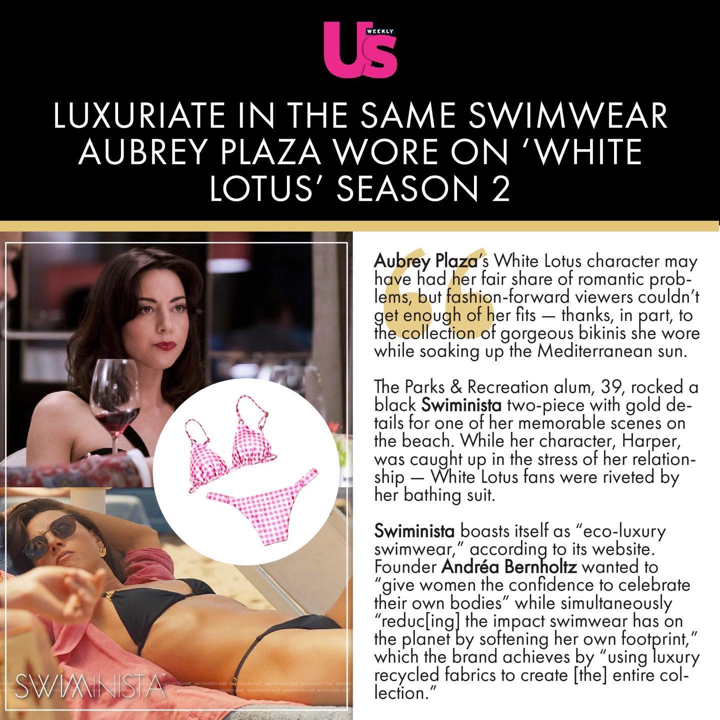 🎉 Fantastic feature in @usweekly with @swiminista https://www.usmagazine.com/stylish/pictures/luxuriate-in-the-same-swimwear-aubrey-plaza-wore-on-white-lotus-season-2/