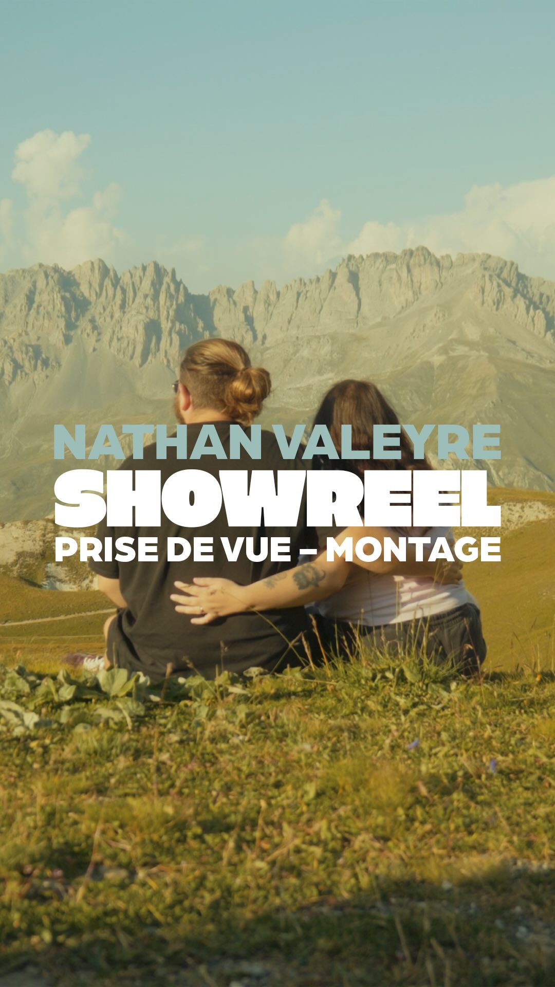 SHOWREEL - Nathan Valeyre - Prise de vue et Montage 🕺