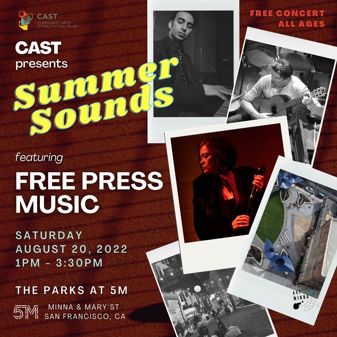 @castsf is pleased to present Summer Sounds at The Parks at @5m.sf, featuring hyperlocal San Francisco ensemble, @thefreepressmusic!
Date: Saturday, August 20, 2022
Time: 1:00-3:30PM
Location: The Parks @5m.sf at Minna & Mary St.
FREE – ALL AGES WELCOME
For more info 🔗447minna.com/events