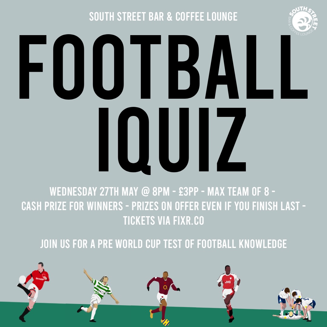 ⚽ QUIZ NIGHT — FOOTBALL EDITION ⚽
Think you know your Premier League legends, World Cup winners and football trivia? Prove it.
Join us for our Football Quiz Night at South Street Bar & Coffee Lounge — the perfect warm-up before the World Cup kicks off 🏆
🗓 Wednesday 27th May
⏰ 8PM
💷 £3 per person
👥 Max teams of 8
🏆 Cash prize for the winners
🎁 Prizes for everyone — even if you finish last
🎟 Tickets via Fixr.co — don’t miss out!
#FootballQuiz #QuizNight #SouthStreetBar #SouthStreetCoffee #SouthendEvents