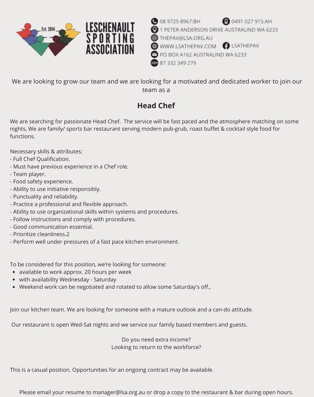 Jobs available at the Pav.
Head Chef.
Please email manager@lsa.org.au