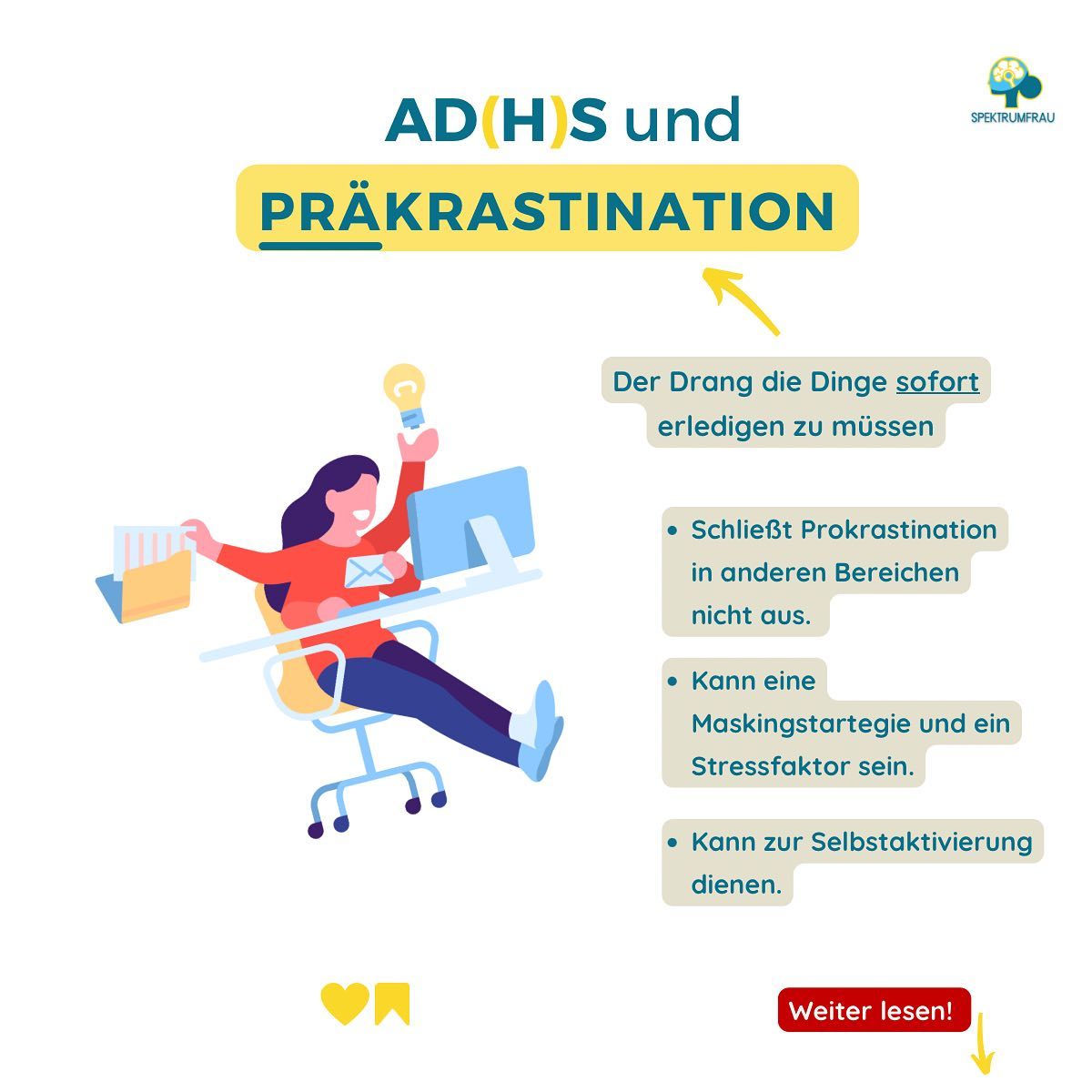 Alles erledigt (inkl. Du Selbst 🫠) außer die Dinge, die Du erledigt wolltest?!
Kennst Du das auch? 🤔
💡Präkrastination ist unter ADHS-Menschen besonders häufig, im Kontext Beruf, anzutreffen.
Dort, für alle gleichzeitig da sein zu wollen und zu vermeiden, das sich Aufgaben anhäufen (zumindest glaubt man, dass man dies durch Präkrastination erreicht ;) 👉 führt oft dazu, alle gerade anzutreffenden Aufgaben direkt und schnell erledigen zu wollen.
Was erstmal gut klingt, ist aber auf Dauer ein hoher Stressfaktor! Und begünstigt sogar, in anderen Bereichen zu prokrastinieren. 😬
🤓 Warum sind gerade Menschen mit ADHS anfällig dafür?
- Weil das schnelle erledigen, kurze Hochgefühle erzeugt „Hallo Dopamin!“ 😁
- Weil dadurch dem Umfeld suggeriert werden kann „Huhu ich bin produktiv, guck, schon erledigt.“ 👍
- Weil es eine kurze mentale Entlastung bringt und man mal nicht an die anderen, aufgeschobenen Aufgaben denk. 😌
- Weil unsere Executive Funktion, leider von allein, nicht so gut Prioritäten setzten kann. 🧠🌀
✌️Per se ist Präkrastination aber nichts schlechtes (Prokrastination, im Sinne: Dinge auch mal aufzuschieben, auch nicht!)
🔛 Richtig dosiert, kann dieser Drang sehr hilfreich sein, um sich selbst zu aktivieren und Momentum aufzubauen.
💐 Schreib mal in die Kommentare, ob Du das auch kennst, Dich in kleine Dinge sofort und schnell zu erledigen, verlierst?
Oder nutzt Du das schon aktiv, um Dich zu Aktivieren?
Lieber Gruß, Deine Anja 🙋♀️💐🍀
PS: Morgen startet mein Kurs „Prokrastination Ade!“, über Präkrastination werden wir da auch sprechen. In der Bio findest Du den Link zu mehr Info‘s. 😊👍
#adshalltag #adhserwachsene #adhs #adhsfrauen #adhsfrau #neurodiversität #adhsleben #psychoedukation #psychoeducation #selbstorganisatiion #neurodivergent #frauenmitadhs #aufmerksamkeitsdefizit #Prokrastination #aufschieberitis #präkrastination #mannheim #coachingfürfrauen