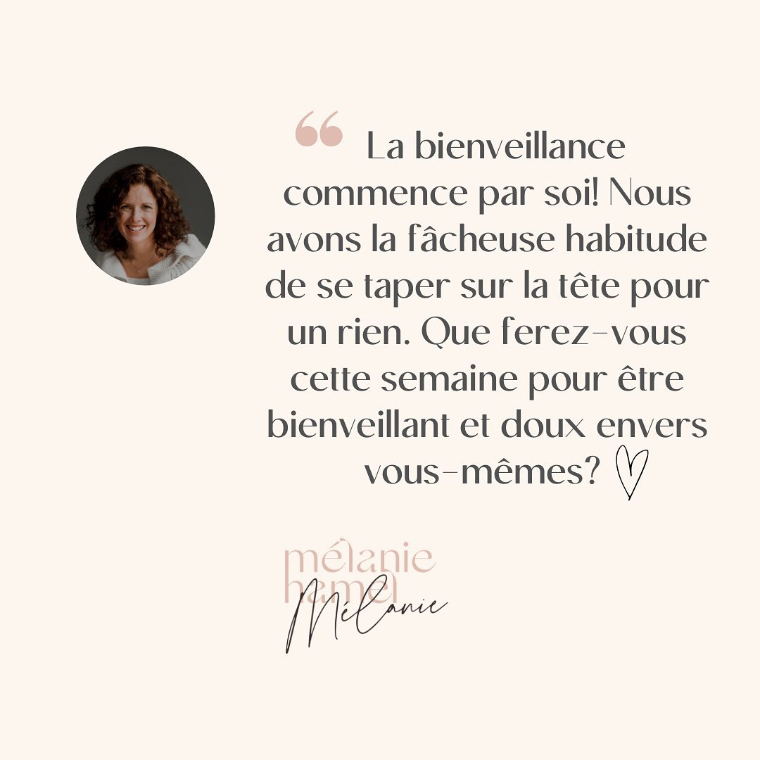 Inspiration du lundi! ✨
Que ferez-vous cette semaine pour être douce envers vous-mêmes? La bienveillance commence par soi. Soyez un exemple, une inspiration pour les autres.
Bonne semaine! 😍
#developpementpersonnel #développementprofessionnel #bienetre #bienveillance