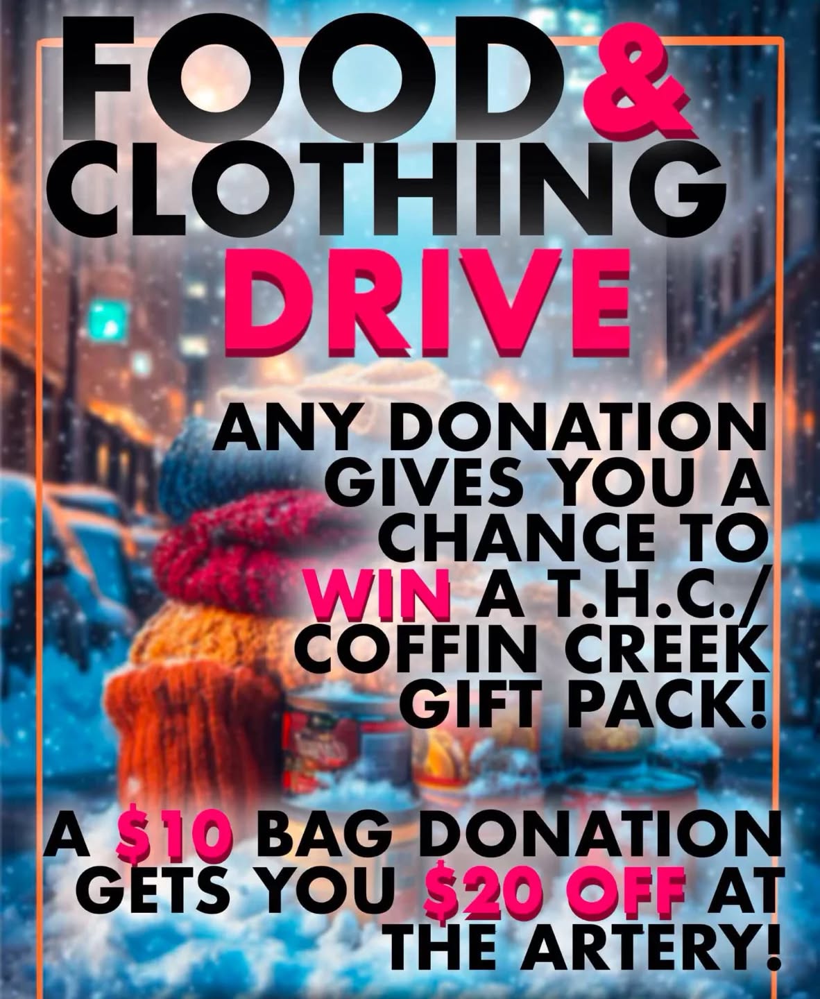 @thehappycannasseur_ , @coffincreekcoffee and @arteryoriginals are teaming up on this food and clothing drive to benefit our local community!
Every time you bring any donation into The Happy Cannasseur you get a ballot to win a gift pack from THC and Coffin Creek Coffee Co!
πππBring in a pre-made $10 food donation bag from your local grocer and you will also get $20 off from The Artery! Let's help out the less fortunate this season and save you a little money at the same time.
#fooddrive #clothingdrive #helpout #community #family #courtice #Clarington #oshawa