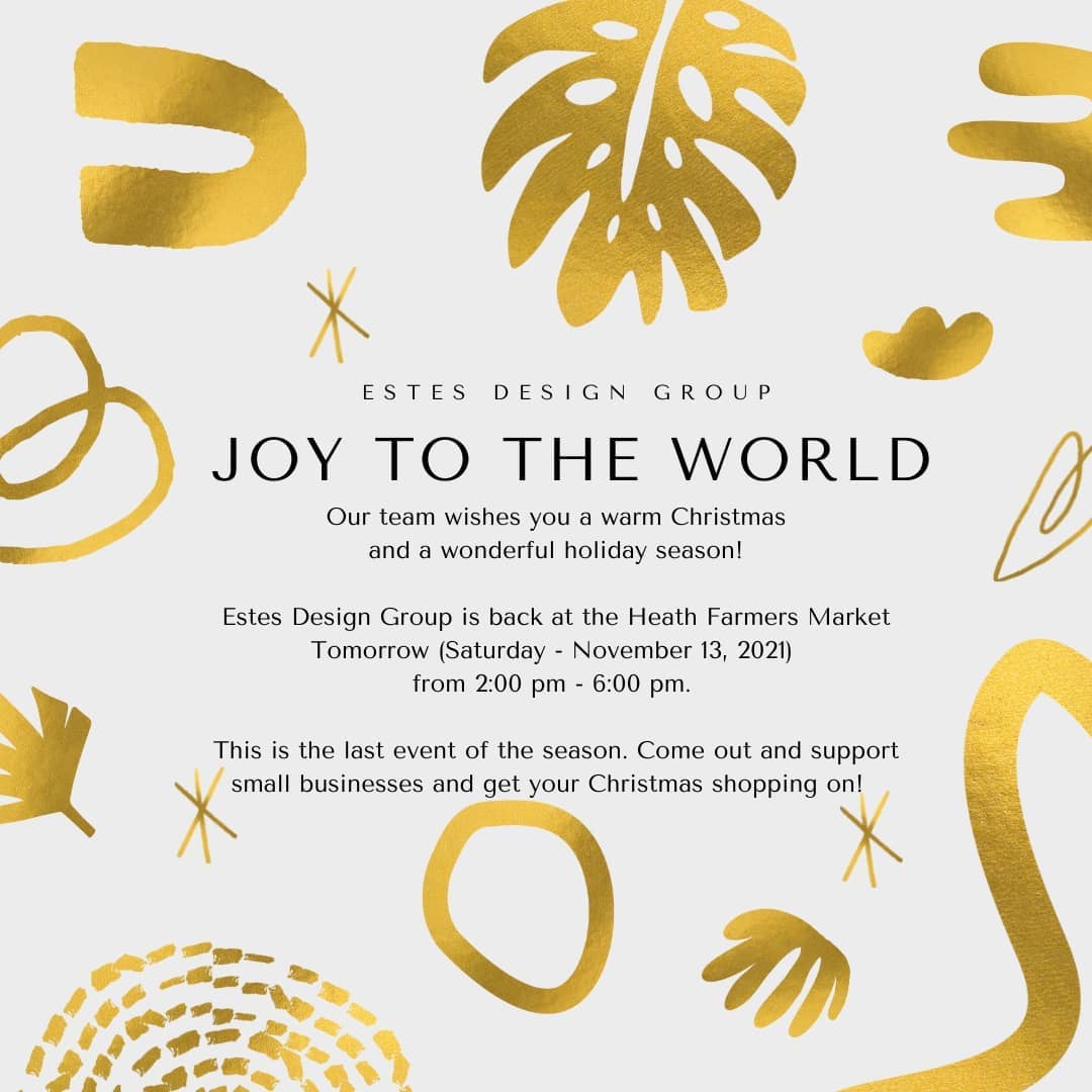 Estes Design Group is back at the @Heath_Farmers_Market Tomorrow (Saturday, November 13, 2021) from 2:00 pm - 6:00 pm.
This is the last event of the season.
Come out and support small businesses and get your #ChristmasShopping on!
Our booth will have many lovely items for your home and holiday gifts.
• Christmas Ornaments
• Tree Sprays
• Stockings
• Pillows
• Candles + Diffuser
• Decorative Objects
• Vases
• Stocking Stuffers
• Christmas Ribbon + Gift Bags
Nicole and Stephanie look forward to seeing you! 🤍🌲