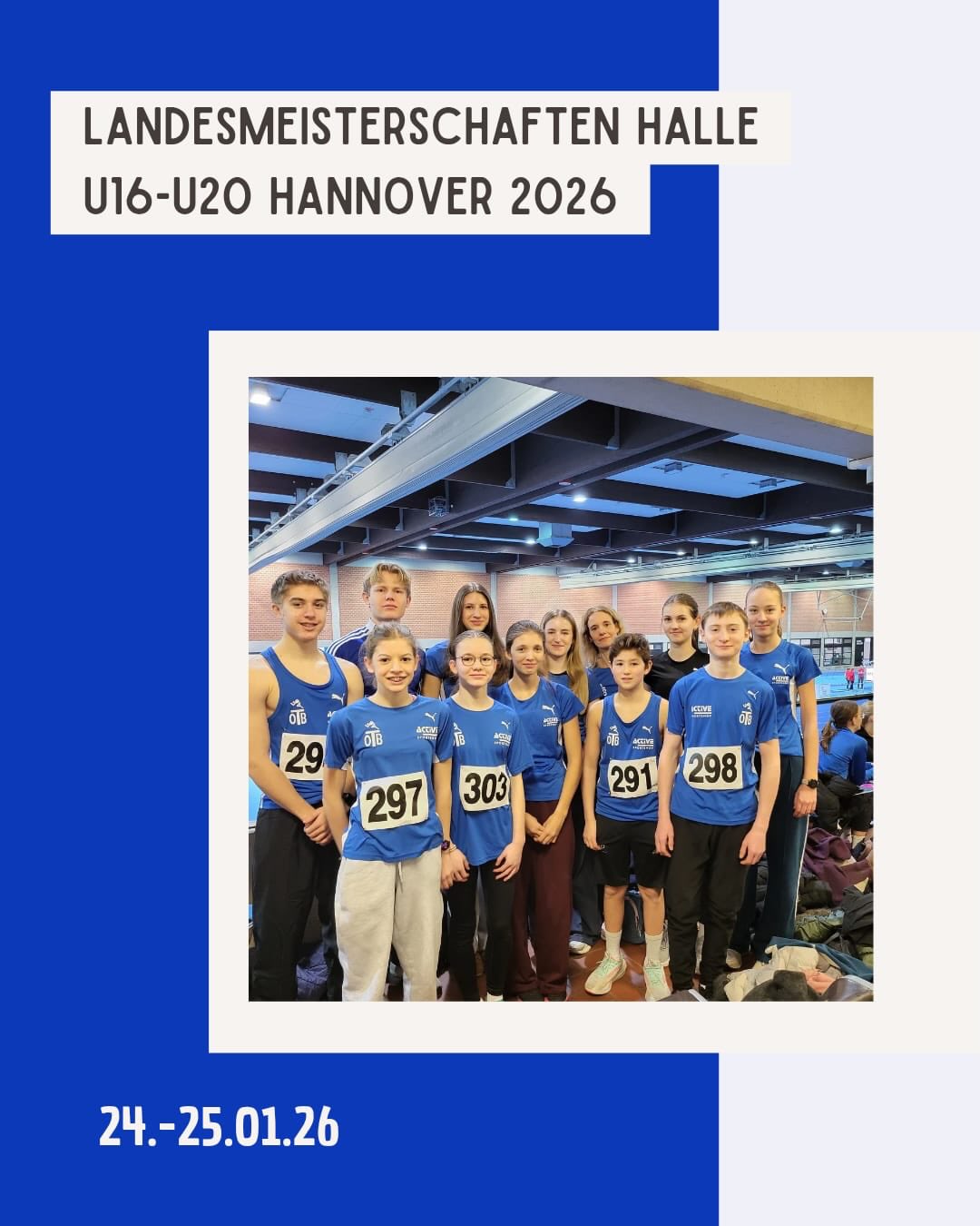 Die erste Landesmeisterschaft des Jahres führte einige Athletinnen und Athleten des @otb_osnabrueck nach Hannover.
Bei der Landesmeisterschaft U16 und U20 Indoor zeigten durchweg alle Sportlerinnen und Sportler super Leistungen. Hierbei kann man @carla.meyer11 hervorheben, die nicht nur über 60m Landesmeisterin wurde, auch beim Weitsprung der W15 von ganz oben grüßen durfte.
Allen Athletinnen und Athleten herzlichen Glückwunsch zu den starken Leistungen!
#landesmeisterschaft #hannover #starkeleistung #weiterso
@noz_de @sport_lich_unterwegs @otb_osnabrueck @stadtosnabrueck @stadtsportbund_osnabruck @activesportshoposnabrueck @katharina.poetter dabehrens @nlv_online @dlv_online @benmoellers @pumarunning
