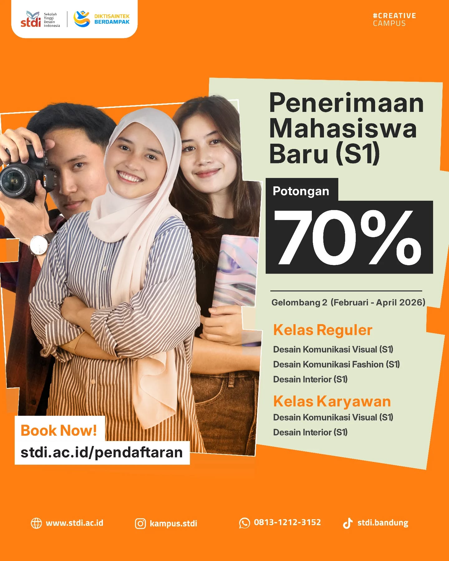 KULIAH DESAIN POTONGAN 70%? CUMA DI STDI! 🎨✨
Siapa bilang kuliah desain harus mahal? Peluang kamu buat jadi desainer profesional makin terbuka lebar di Penerimaan Mahasiswa Baru (PMB) Gelombang 2 STDI Bandung!
Dapatkan Potongan 70% untuk pendaftaran periode Februari - April 2026. Pilih program studi S1 yang paling pas buat passion kamu:
📍 Kelas Reguler:
Desain Komunikasi Visual
Desain Komunikasi Fashion
Desain Interior
📍 Kelas Karyawan:
Desain Komunikasi Visual
Desain Interior
Yuk, jemput masa depan kreatifmu sekarang sebelum kuota penuh! 🚀
🔗 Daftar Klik: stdi.ac.id/pendaftaran
📞 Tanya-tanya: 0813-1212-3152
#STDIBandung #KuliahDesain #DKV #FashionDesign #DesainInterior BeasiswaKuliah KampusKreatif MahasiswaBaru2026 KuliahSambilKerja InfoKampusBandung