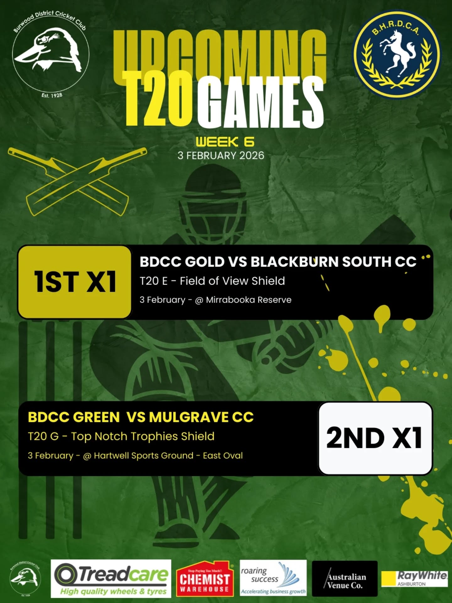 🏏🔥 T20 SEMI FINALS | BDCC 💚💛
It’s Semi Final time for the Burra Boys, with both Gold and Green sides in action tomorrow. Big games, big moments — time to step up.
🥇 T20 GOLD
Field of View Shield
🆚 Blackburn South CC
📍 Mirrabooka Reserve
🥈 T20 GREEN
Top Notch Trophies Shield
🆚 Mulgrave CC
📍 Hartwell Sports Ground – East Oval
💚💛 Two teams. One club. A place in the Final on the line. Go well, Burras!