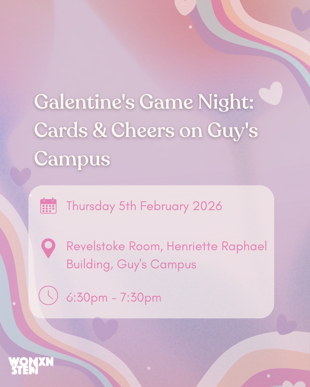 Galentineās Game Night: Games & Cheers
Celebrate Galentinesā with a mix of classic and themed card games, including Uno, Spot It!, and cards, along with a scavenger hunt-style card challenge. Join us to celebrate friendship, laughter, and connection!
āš
Thursday 5th February 2025
š Revelstoke Room, Henriette Raphael Building, Guyās Campus, Great Maze Pond, London SE1 1UL
š” 6:30pm - 7:30pm