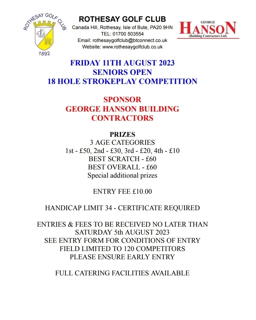 Hansons Seniors Open 2023 ⛳🏌️♀️....... See poster for details...... #golf #scottishgolf #seniorsopen #rothesaygolfclub #argyllandbutegolfunion