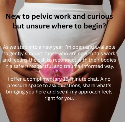 Integrative Pelvic Care may support you to:
• Develop a deeper more conscious connection with your pelvis
• Release numbness, holding, or energetic blocks
• Restore a felt sense of safety, sovereignty, and self-trust
• Ease pelvic tension or physical discomfort
• Strengthen boundaries and inner alignment
• Reconnect gently with pleasure, creativity, and life force energy
• Feel more grounded, present, and at home in your body
• Rebuild trust after trauma, shutdown, or disconnection
• Cultivate a healthier, more supportive relationship with your pelvic space
This work is gentle, trauma-informed, and consent-led, and is recommended after at least one 1:1 session. Each session is held with deep presence, respect, and care, meeting you exactly where you are.
Available online or in person, and most often offered as a 3-session journey for deeper integration and lasting change.
DM me or head to the link in my bio for more information