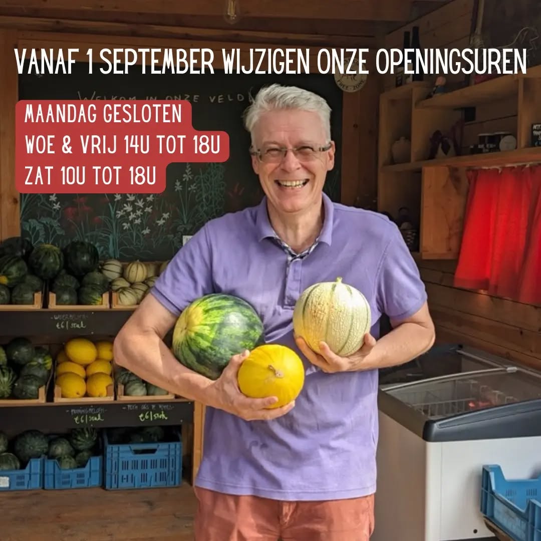 Opgelet: vanaf morgen wijzigen onze openingsuren.
Maandag: gesloten
Woensdag en vrijdag: 14u tot 18u
Zaterdag: 10u tot 18u
Aanbod in september
Veeeel meloenen, bramen, tomaten, pompoenen & bloemen.
Heel beperkt aardbeien & frambozen.
En natuurlijk een diepvries vol fruitige fruitijsjes 😇
Deze maand nemen we ook afscheid van onze meest volledige veldwinkelverkoper, hulpboer en klankbord. Yves deed 2 jaar stage bij ons in het kader van een @landwijzer opleiding. En oh wat zullen wij en de klanten je missen, Yves. Zoveel dank voor al je inzet. 🙏 Uiteraard is dit geen afscheid, en zullen we elkander nog veel horen en zien. Want ook dat is landwijzer, uitbouwen van een boerennetwerk. 🧑🌾👩🌾👨🌾
Danku yves 🙏
Nog welkom bij ons tot eind september!
Tot dan!
Team daalkouter
👨🌾👩🌾👩🌾👨🌾
