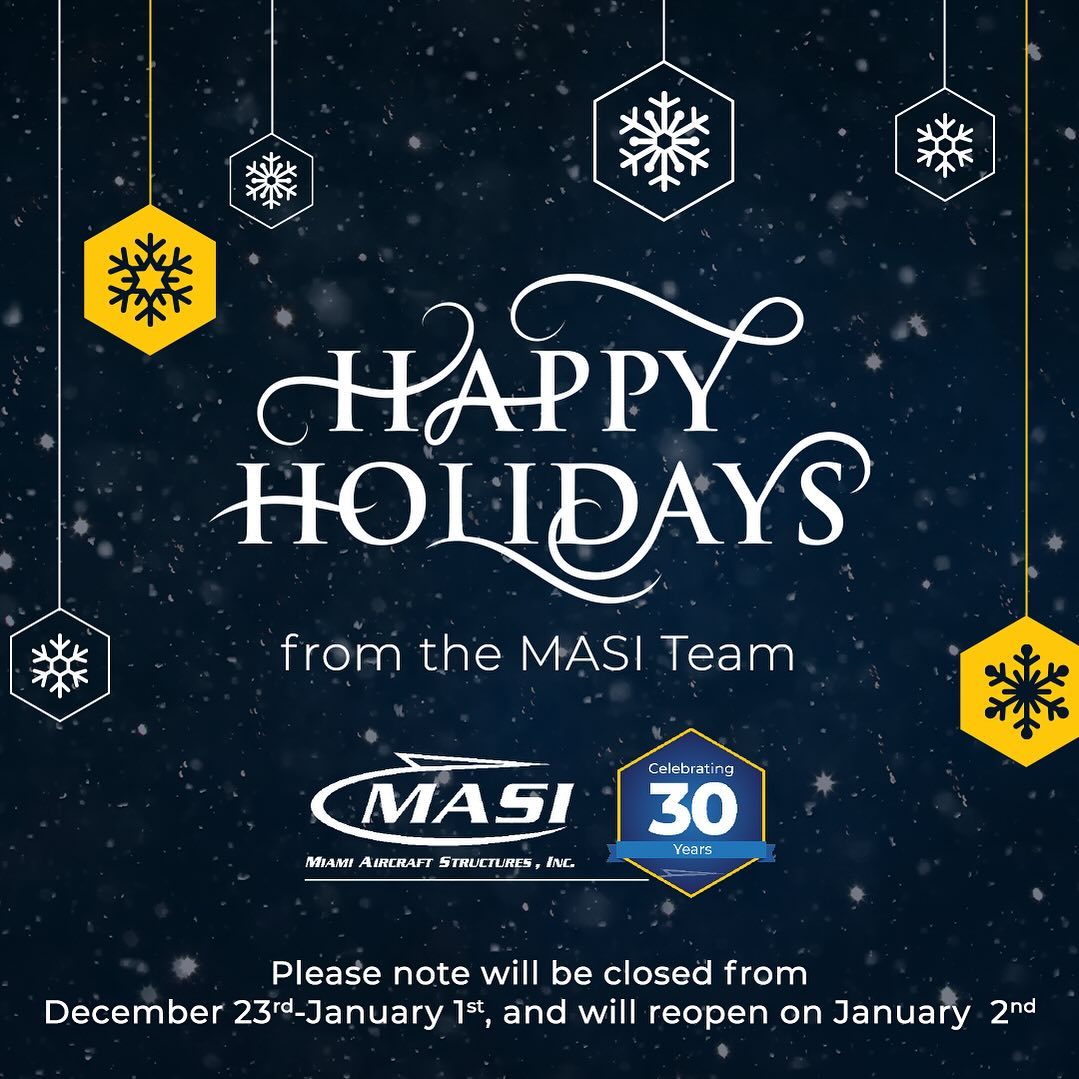Happy Holidays from MASI . Thankful to all our employees and clients for an amazing 2023 and looking forward to 2024 . Thanks to everyone for always trusting us. We will reopen our offices and shop on January 2nd 2024.
#aviation #mro #repairstation