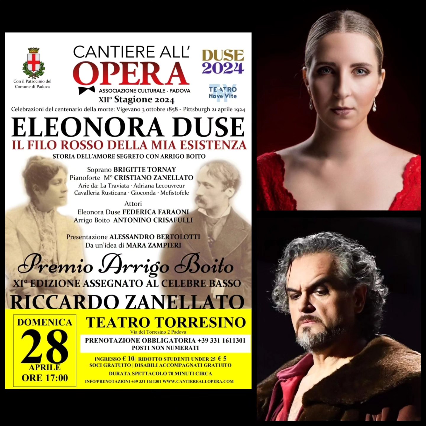 Vi aspettiamo al TEATRO TORRESINO
Vi aspettiamo Domenica 28 APRILE ORE 17.00 con lo spettacolo:
ELEONORA DUSE: IL FILO ROSSO DELLA MIA ESISTENZA.
PRENOTATE IL POSTO AL 3311611301
Ascolteremo dalla voce del giovane soprano svizzero BRIGITTE TORNAY, le arie dalle pièce teatrali interpretate in prosa da Eleonora Duse: È strano... da LA TRAVIATA di Verdi, Io son l'umile ancella da ADRIANA LECOUVREUR di Cilea, Voi lo sapete o mamma da CAVALLERIA RUSTICANA di Mascagni, Suicidio da GIOCONDA di Ponchielli e L'altra notte in fondo al mare da MEFISTOFELE di Boito.
Assegneremo il Premio Arrigo Boito al celebre basso RICCARDO ZANELLATO che ci regalerà l'esecuzione di brani legati ad Arrigo Boito compositore e librettista.
Al pianoforte il Maestro CRISTIANO ZANELLATO.
Gli attori ANTONINO CRISAFULLI E FEDERICA FARAONI di Teatro Nove Vite, impersoneranno Boito e la Duse intenti nella scrittura delle più struggenti lettere d'amore rimaste nascoste fino al 1942 e che hanno rivelato la loro lunga e tormentata relazione segreta.
#eleonoraduse #duse2024 #premioarrigoboito #padovaeventi
#operalirica #prosa #teatrotorresino