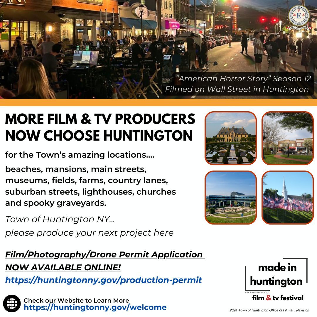 More Film & TV producers Now Choose Huntington, for the Town’s amazing locations….
beaches, mansions, main streets, museums, fields, farms, country lanes, suburban streets, lighthouses, churches and spooky graveyards.
.
Did you know that the Photography/Drone Permit Application is NOW AVAILABLE ONLINE?!
Click this Link to Apply: https://loom.ly/refDox4
(On Instagram Click our Link in Bio!)
.
The Town of Huntington is a popular choice of location scouts and producers for film, video and photo shoots.
In addition to great locations, we also offer…
- easy online permitting with reasonably-priced fees
- attentive customer service
- easy access and transport to NYC and nearby studios
- professional staffing and local studio facilities
- catering, hotel accommodations and local services
- space for locating production and storage facilities
.
#huntingtonny #madeinhuntington #film #tv #television #produceinhuntington #produce