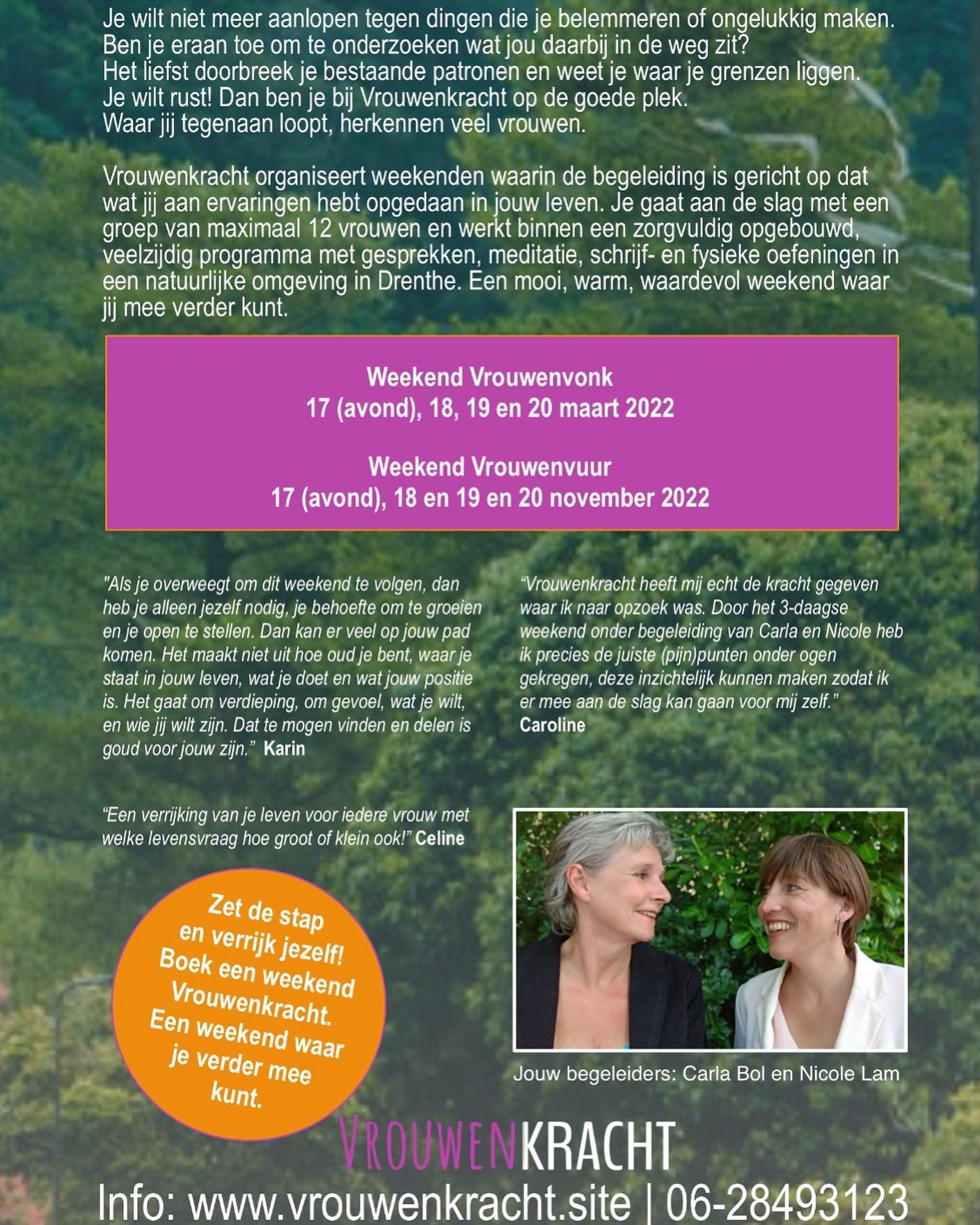 Wil jij je leven leiden op jouw manier? Jouw pad uitstippelen waar je gelukkig van wordt? Meld je aan bij dit Vrouwenweekend. Zeker weten dat je er met een schat aan inzichten vandaan komt. Zodat je daarna (nog) meer je
eigen leven kunt gaan leiden.