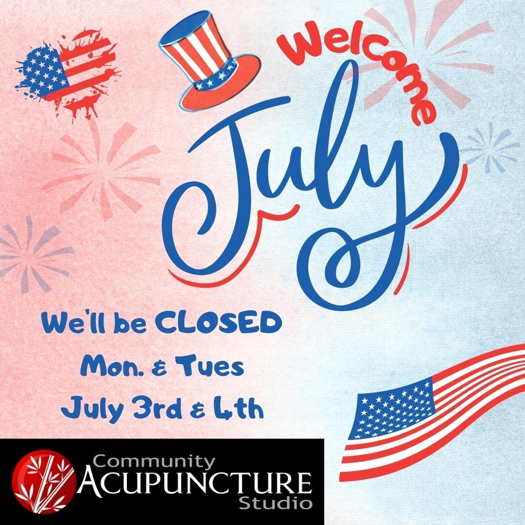 Hello July!
Clinic will be closed Mon & Tues, July 3rd and 4th.
We hope you have a Happy and Safe 4th of July!!