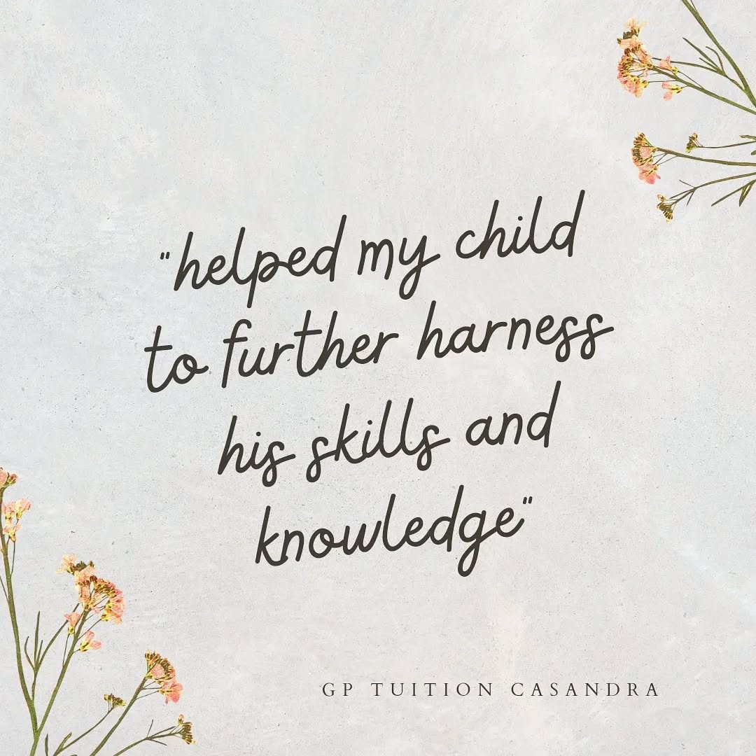 "My child has been under Casandra’s tutelage since his upper secondary school days.
Very patient, encouraging and passionate, Casandra is a generous tutor who does not hesitate to provide extra guidance for her students.
Armed with excellent knowledge of the subject, she helped my child to further harness his skills and knowledge of the subject. An excellent tutor with great personality." -Mrs Chua, Parent