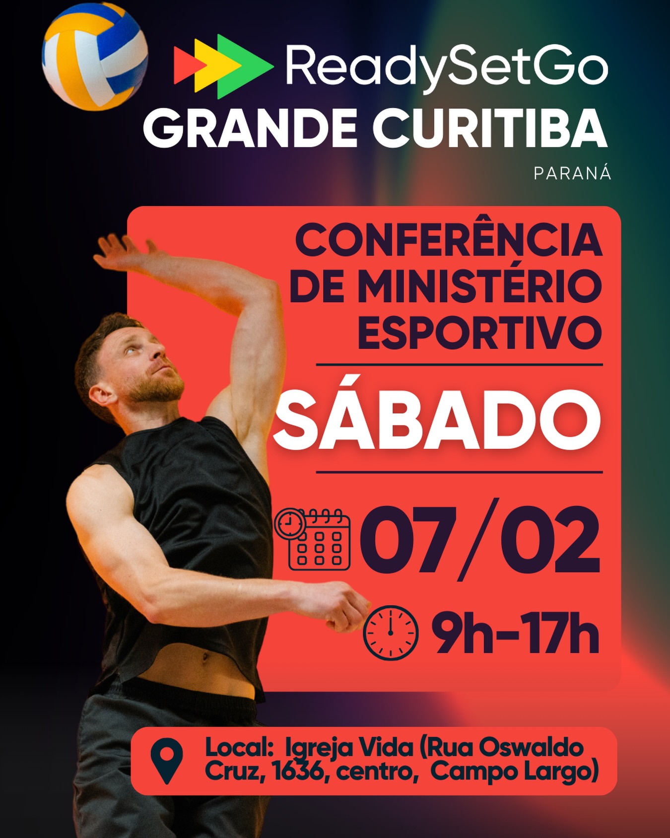 Conferência de Ministério Esportivo em Campo Largo/PR⠀
⠀
⠀
Um dia para aprender como fazer discípulos no mundo do esporte, do fitness, da diversão e dos games.⠀
⠀
Conversas práticas sobre discipulado, liderança e estratégias, além de caminhos de desenvolvimento para 2026. Um investimento no seu crescimento e no da sua equipe, em conexão com líderes que compartilham a mesma visão.⠀
⠀
🗓 Sábado, 07/02 | 09h–17h⠀
📍 Igreja Vida – Rua Oswaldo Cruz, 1636. Campo Largo/PR⠀
💰 R$ 15,00 (almoço não incluso)⠀
⠀
Inscrições:⠀
https://forms.gle/j5LARfPjksBgBHcj8 (LINK NA BIO)⠀
⠀