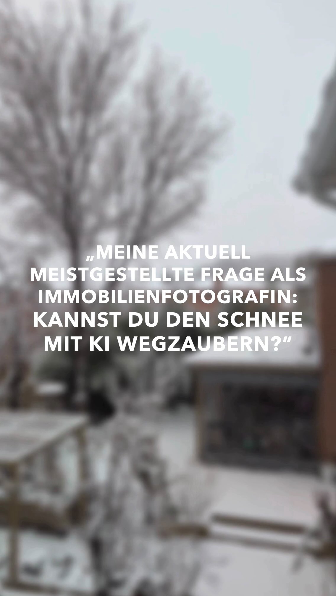 Die ehrliche Antwort: Ja und Nein.
Bildbearbeitung und KI können heute so viel. Himmel lassen sich austauschen, Rasen kann ergänzt werden, Lichtstimmungen können angepasst werden und kleinere Schneeflächen lassen sich teilweise retuschieren.
Die Gesamtstimmung einer Winteraufnahme bleibt jedoch in den meisten Fällen sichtbar, durch Licht, Schatten, Atmosphäre und Materialoberflächen.
Deshalb empfehle ich bei verschneiten Objekten, die Außenaufnahmen zu einem späteren Zeitpunkt noch einmal zu fotografieren, wenn die Natur wieder grüner ist. Natürlich gibt es aber auch Immobilien, bei denen Winterbilder eine sehr emotionale und besondere Wirkung haben.
Ich freue mich auf viele gemeinsame Projekte.
Alles Liebe
Anna
#immobilienfotografie
#immobilien
#realestate
#homestaging