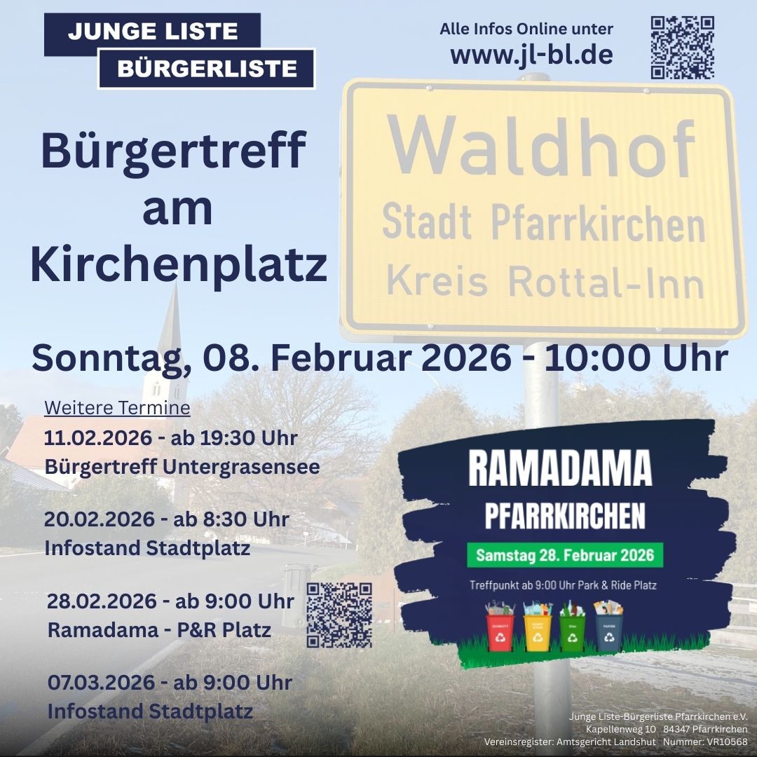 📅 Termine auf einen Blick – Sei dabei!
Du willst wissen, was die Junge List-Bürgerliste für Pfarrkirchen bewegen möchte ? Dann komm vorbei. Auf unserer Terminübersicht findest du alle aktuellen Treffen, Aktionen und Veranstaltungen. Nutze die Gelegenheit, die Menschen hinter der Jungen Liste-Bürgerliste Pfarrkirchen e.V. kennenzulernen, deine Fragen direkt zu stellen und deine Ideen einzubringen.
Gemeinsam für ein lebendiges Pfarrkirchen – wir freuen uns auf dich!
#kommunalwahl2026 #stadtrat2026 #pfarrkirchen #GemeinsamFürEinLebendigesPfarrkirchen