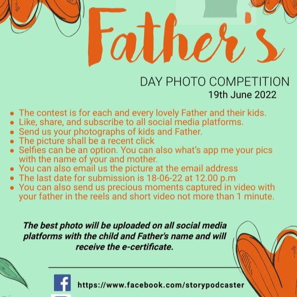 Father's Day photo competition 2022
The best photo will be uploaded on all social media platforms with the child and Father’s name.
You can send us photos, videos,s or reels too.
A small gift hampers for the best pic.
The last date for submission is 18-06-22 till 12.00 p.m only.
storytalesforkids@gmail.com
https://www.instagram.com/storytales22/
https://www.facebook.com/storypodcaster
https://twitter.com/Sonalshah1730
#mothersday2022#storytales#story #MoralStoriesForKids #bedtimestories #moralstories #anchor #Spotify #GaanaPodcast
#podcast #fathersday2022#fathersday #fathersdaygiftidea