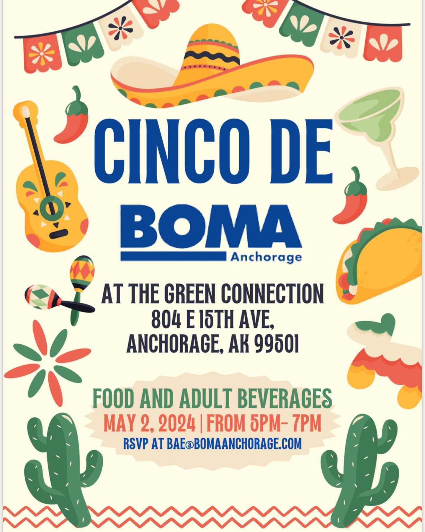 Dear BOMA Members and Friends,
It’s time for some Spring Fun! Join us on Thursday, May 2 from 5 - 7 PM for Cinco de BOMA in the beautiful greenhouse at the Green Connection. See attached flyer and be sure to save the date! Food and drink, great conversation, Pinata fun, door prizes and games. Make plans to join us!
Special thanks to our host, Monica Emerton and her staff at the Green Connection!