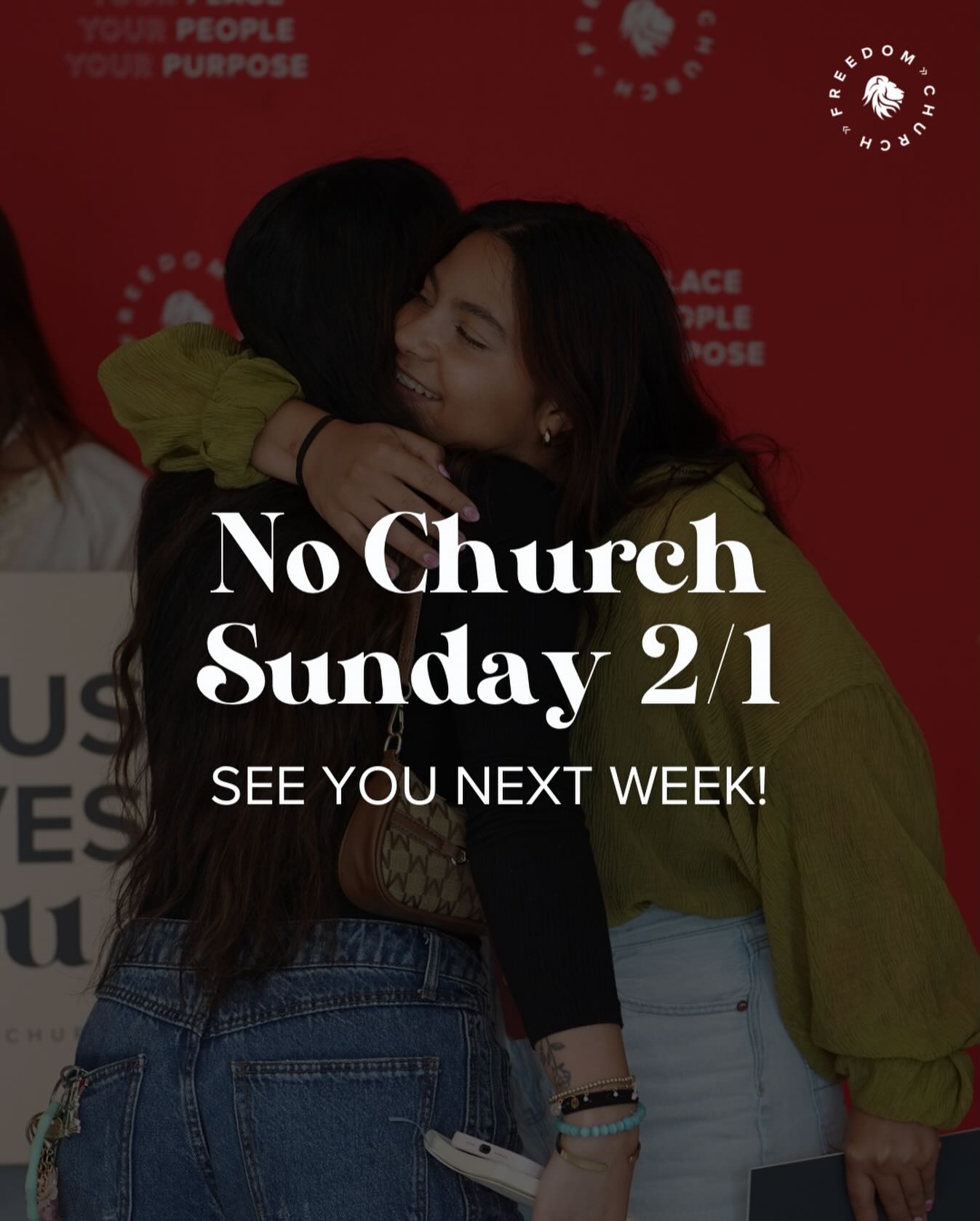 There will be no church this Sunday 2/1 due to inclement weather! See you all next week, stay warm and safe!