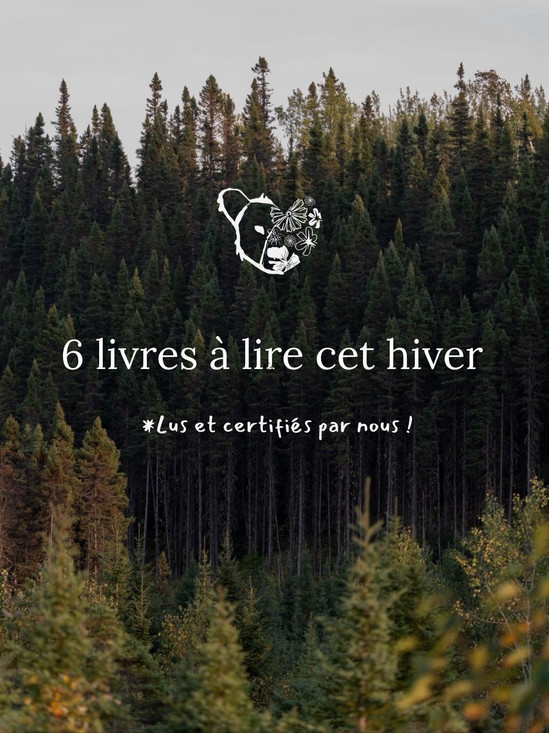 📚Évadez vous en nature cet hiver grâce à nos recommandations de livres à lire au coin du feu !
Voici la liste et un court résumé de chacun de ces livres que nous avons lus et que nous possédons :
🌳« Paroles d’un bouleau jaune » par Michel Leboeuf : Vieux Jack, un bouleau jaune âgé de 250 étés, colosse ténébreux de la forêt laurentienne, choisit de livrer ses états d’âme à un biologiste. Il lui raconte l’histoire des plantes et celle de sa forêt, il discourt sur les théories de l’évolution et sur les origines de la vie…
🌱« Forêt » par Ariane Paré-Le Gal et Gérald Le Gal : Forêt est un guide d’identification réinventé qui nous offre, dans un seul et même ouvrage, toutes les clés pour redécouvrir les trésors oubliés de ce formidable garde-manger que constitue notre terroir sauvage.
🦊« À L’orée du bois » de Michel Leboeuf, Jacques Prescott, Joëlle Taillon, François Gravel et Marianne Cheveau : Du polatouche des forêts tempérées à l’ours blanc du Québec nordique, de la loutre de la vallée du Saint-Laurent au boeuf musqué de la toundra, le lecteur apprendra à mieux connaître la vie cachée des mammifères.
🐳« Les Baleines du Saint-Laurent » de Cathy Faucher : Le fleuve Saint-Laurent est peuplé d’une faune très riche et variée. Parmi celle-ci, on retrouve les animaux sans doute les plus fascinants de la planète : les baleines. Avec ce livre richement illustré, les jeunes peuvent découvrir des faits captivants sur les baleines tout en s’amusant !
🌲« L’arbre d’or » de John Vaillant : Un soir de l’hiver 1997, dans les îles Haïda Gwaïi, un bûcheron de Colombie-Britannique commet un acte d’une violence inouïe. Sa victime est légendaire : un épicéa de Sitka vieux de 300 ans, haut de 50 mètres et entièrement couvert de lumineuses aiguilles dorées.
🦋« Le Zoo de Mengele » de Gert Nygardshaug : La vie du jeune Mino Aquiles Portoguesa, changera à jamais le jour où il verra son village et sa forêt réduits à néant par les grandes compagnies pétrolières américaines, et tous ceux qu’il aime tués ou envoyés dans les bidonvilles des mégapoles surpeuplées.