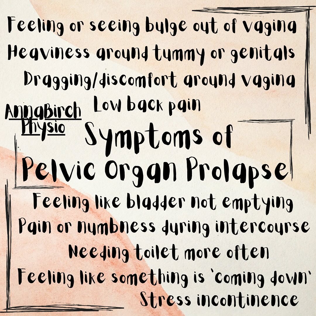 50 % of women will have some degree of prolapse after having a baby – but findings on examination don’t match well with symptoms, which many of these women being symptom free. If you are concerned about prolapse, here is a list of symptoms that are common linked to it. If you do have symptoms, pelvic floor & strengthening exercises are evidenced based to help with symptoms. Sometimes internal support/pessaries may be needed in order to support you returning to your goals.
If you suspect you may have prolapse and would like this checked, or are experiencing any of these symptoms & would help with managing them, please get in touch, or book an appointment via my website.