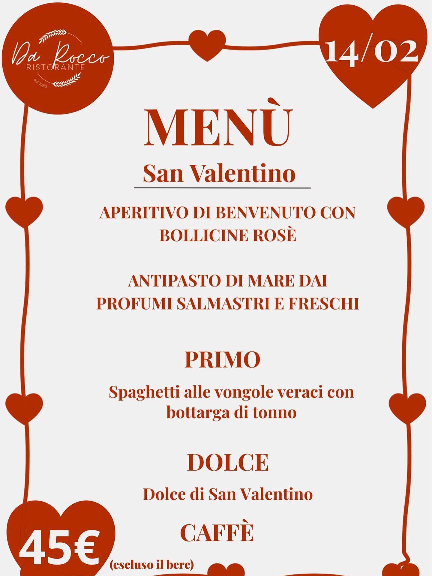 💘 San Valentino da Da Rocco
Venerdì 14 febbraio
✨Una cena pensata per chi ama prendersi il tempo, condividere il tavolo e brindare alle cose fatte con cura.
💶 €45 (bevande escluse)
📍 Via Ferrini 86, Samarate
📞 Prenotazione consigliata: 333 991 8226 / 0331 297592
#sanvalentino
#daroccoristorante
#cenasanvalentino
#ristorantesamarate
#cucinaitaliana
#menusanvalentino