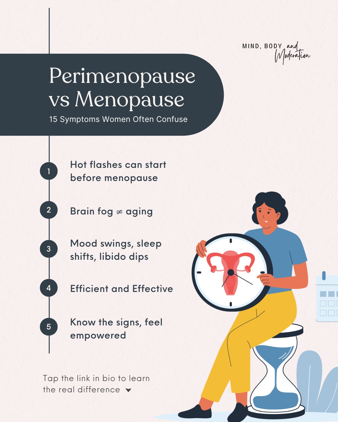 Hot flashes, mood swings, brain fog… but is it perimenopause or menopause? 🤔
The two phases are often confused, yet they come with very different timelines and hormonal shifts.
Learn the 15 most commonly misunderstood symptoms so you can get the clarity (and support) your body needs.
👉 Read the full blog now:
https://www.mindbodymoderation.com/post/perimenopause-vs-menopause-15-symptoms-women-often-confuse
#Perimenopause #MenopauseAwareness #WomensHealth #HormoneHealth #MidlifeWellness #KnowYourBody #MindBodyModeration