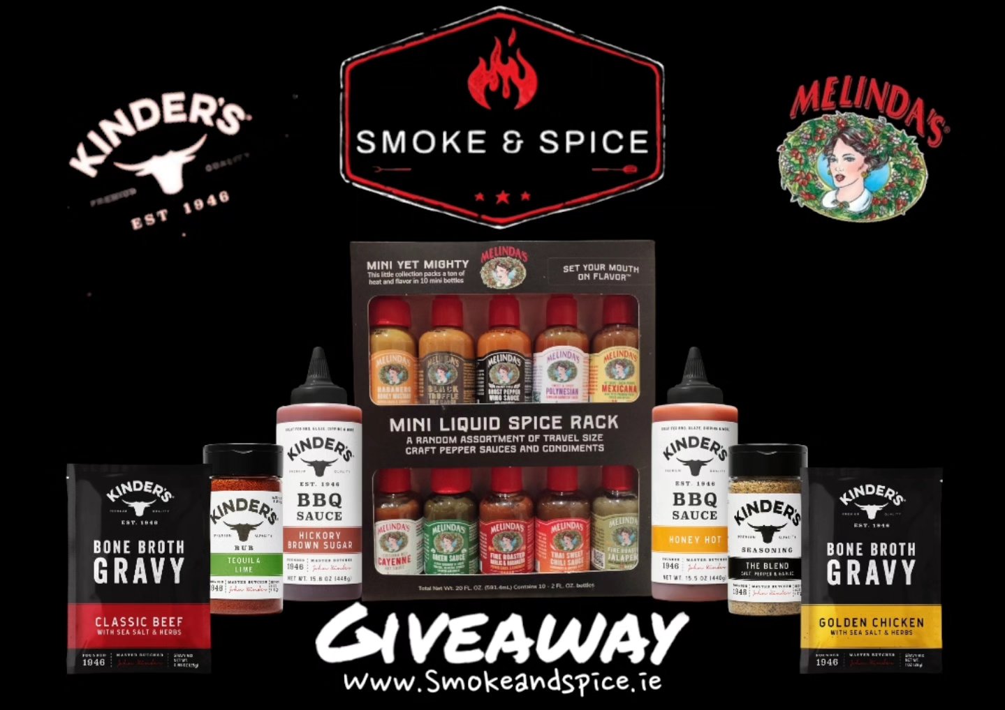 🔥CHRISTMAS GIVEAWAY🔥
Melinda’s 10pk Mini Liquid Spice Rack
Kinder's Hickory Brown Suger BBQ Sauce
Kinder's Honey Hot BBQ Sauce
Kinder's Tequila Lime Rub
Kinder's The blend Seasoning
Kinder's Chicken & Beef, Bone Broth Gravy
🔥HOW TO ENTER🔥
🔥Follow Our Page
🔥Like The Post
🔥Tag Some Friends In The Comments
🔥Share To Your Story
Winner Will Be Picked 18/12/24
Competition valid only for ROI & NI
Free Shipping
www.smokeandspice.ie
Give your Food Some Flavor
@kindersflavors @melindasfoods @greystones.ie
#giveaway #kinders #melindas #ireland #bbqireland #bbq #cooking #chileheads #bbqsauce #chile #smokeandspice #spicy #rubs #seasoning #gravy #charcoal #barbque