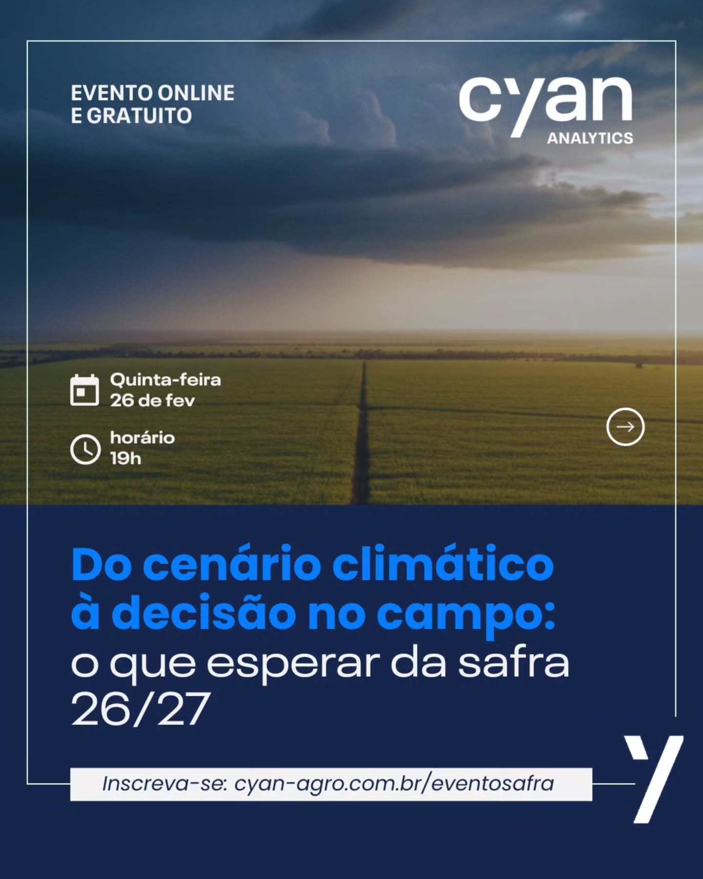 O clima mudou, e o planejamento agrícola também precisa mudar.
No início de cada safra, uma pergunta define o ano inteiro: o que esperar do clima?
Por isso, a Cyan convida você para um encontro 100% online, gratuito e com certificado, onde vamos apresentar as tendências climáticas para a safra 2026/2027 e como transformar essas informações em decisões práticas no campo.
O que você vai ver no evento:
✅ Tendências climáticas esperadas para 2026/2027
✅ Indícios de cenário mais seco, mais úmido ou dentro da média histórica
✅ Comparação com a safra anterior (chuvas, temperaturas e extremos)
✅ Direcionamentos práticos para antecipar riscos e ajustar estratégias operacionais
26 de fevereiro (quinta-feira)
19h (horário de Brasília)
Online via Google Meet
Com certificado | vagas limitadas
Para gestores agrícolas, equipes técnicas e profissionais que precisam transformar clima em ação.
Garanta sua vaga agora e saia na frente no planejamento da próxima safra.
🔗 Link na bio ou: https://www.cyan-agro.com.br/eventosafra