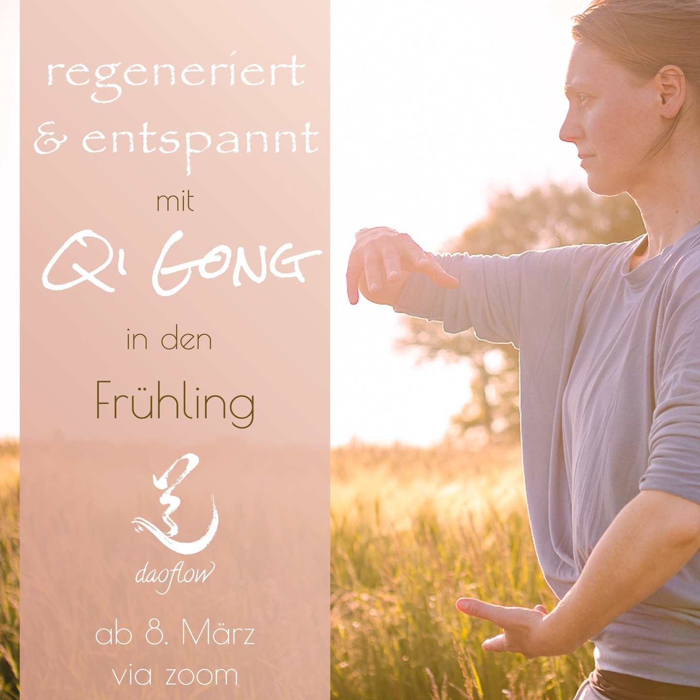 Der Wechsel der Jahreszeiten ist nun nicht mehr aufzuhalten. Was die Kraft der Sonne dich bereits spüren lässt. 🤩
Mit dem Frühling beginnt die Zeit der Kreativität und der Aktivität. Es wird in dir viel Energie freigesetzt, die du ausgiebig nutzen kannst. Vor allem für neue Ideen und Projekte sowie deren Umsetzung.
Es ist auch eine Zeit der Reinigung und Erneuerung um den Schwung des Neuen mitnehmen zu können und Altes, Verbrauchtes hinter dir zu lassen.
Heißt der Frühling steckt voller Potenzial. Welches ich mit dir gemeinsam ausschöpfen will! ✨
Am 8. März startet mein Qi Gong Kurs „Regeneriere dich!“. Die Übungen sind auf den Frühling zugeschnitten und enthalten Kraft sammelnde Positionen als auch öffnende und flexible Bewegungen. Deine Energie wird gestärkt und in Fluss gebracht. Beides eine gute Basis um regeneriert in den Frühling zu starten.
Schau’ auf meine Seite und erfahre mehr zum Kurs und zur Anmeldung:
www.daoflow.de
.
.
.
.
.
#qigong #qigongonline #taichiqigong #taichionline #qigongkurs #qigongdeutschland #healthylifestyle #inspiration #entspannung #auszeitvomalltag #positivevibes #stressbewältigung #imeinklangmitmir #achtsamkeit #körperbewusstsein #durchatmen #lebensfreude #ausgleich #auszeit #gesünderleben #freude #entspanntbewegen #frühling #gutesgefühl