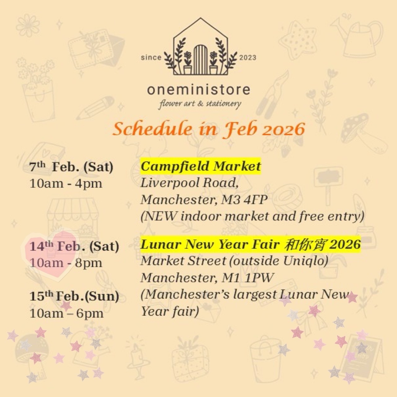 🎏𝐒𝐜𝐡𝐞𝐝𝐮𝐥𝐞 𝐢𝐧 𝐅𝐞𝐛𝐫𝐮𝐚𝐫𝐲 𝐮𝐩𝐝𝐚𝐭𝐞𝐝
February is going to be a busy month for 𝗼𝗻𝗲𝗺𝗶𝗻𝗶𝘀𝘁𝗼𝗿𝗲. We have started preparing for the biggest 𝐋𝐮𝐧𝐚𝐫 𝐍𝐞𝐰 𝐘𝐞𝐚𝐫 𝐅𝐚𝐢𝐫 in Manchester, which will also be the largest outdoor event we have ever joined. The fair runs for two full days, from day to night, and we expect it to be very crowded and lively.
@moliuliustore
New stock from Japan will be arriving soon, and we will be bringing lots of new items to share with you for a very happy year ahead. We will try to preview the new arrivals on our IG stories before the event, so stay tuned.😉
Don’t forget, we will also be joining 𝐂𝐚𝐦𝐩𝐟𝐢𝐞𝐥𝐝 𝐌𝐚𝐫𝐤𝐞𝐭 again this Saturday. Stay warm and stay cool at this fantastic free entry indoor market. @campfieldmarket
With Valentine’s Day coming in less than two weeks, we will prepare a small number of preserved flower bouquets and glass domes for the markets. If you would like a closer look at a specific glass dome, please PM us and we can put it aside for you. You can save up to £12 on delivery when shopping with us at the market.
Hope to see you all this Saturday, and again next Saturday and Sunday.
#oneministore #stationeryshopinuk #driedflowersflorist #campfieldmarket #年宵