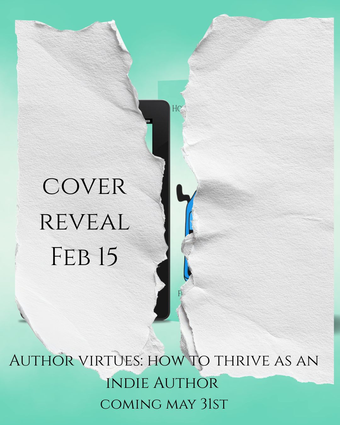 i'm so excited to announce that i'm going to be revealing the cover for my upcoming non fiction book, Author Virtues: How to Thrive as an Indie Author, on Feb 15! Mark your calendars!