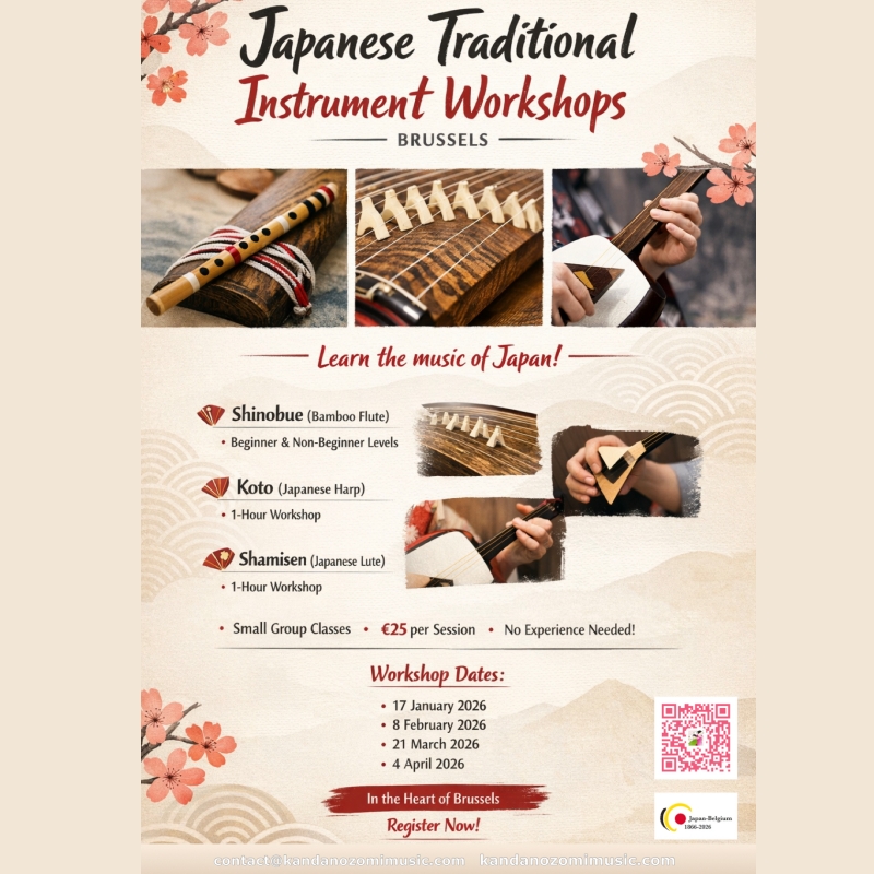 【Japanese Instruments Trial Days in Brussels / Atelier des instruments japonais à Bruxelles 】
🪈Shinobue
Koto
🪕Shamisen
You can participate in single workshop
Participation possible à un seul atelier
Fee: 25€ per session
Dates
8 February 2026
21 March 2026
4 April 2026
Open with a minimum of 2 participants per level.
Ouvert à partir de 2 participants par niveau
Détail sur le site (via profil)
Scan QR to register / Scannez QR pour vous inscrire
#InstrumentsJaponais #MusiqueJaponaise #MusiqueTraditionnelle
#AtelierMusique #Atelier #bruxelles #BruxellesCulture
#EvenementBruxelles #DecouverteMusicale #CultureJapon
#JaponEnBelgique #EchangeCulturel
#JapaneseInstruments #Shinobue #Koto #Shamisen
#JapaneseMusic #TraditionalMusic #WorldMusic
#BrusselsWorkshop #BrusselsCulture #BrusselsEvents
#MusicWorkshop #TrySomethingNew #LearnMusic
#JapanInBelgium #CulturalExchange #MusicDiscovery #brussels